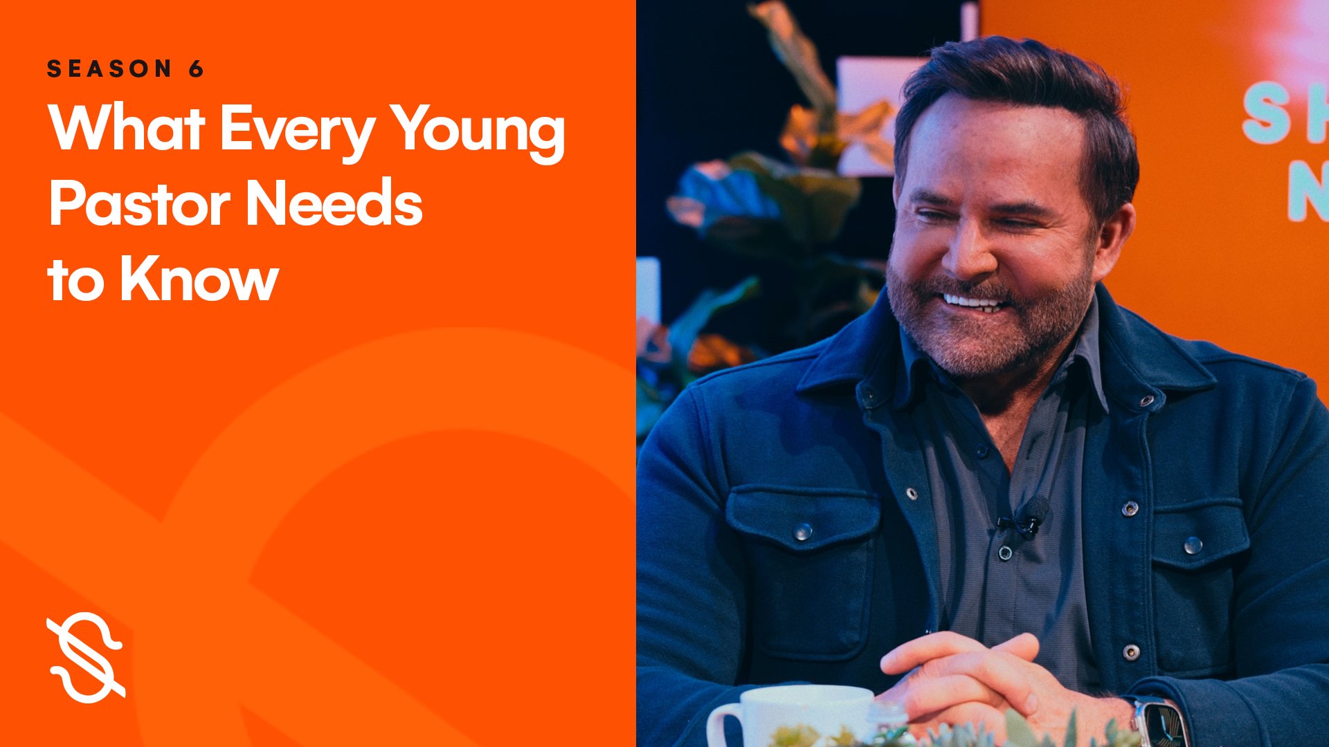 What Every Young Pastor Needs to Know | Episode 5 | Season 6