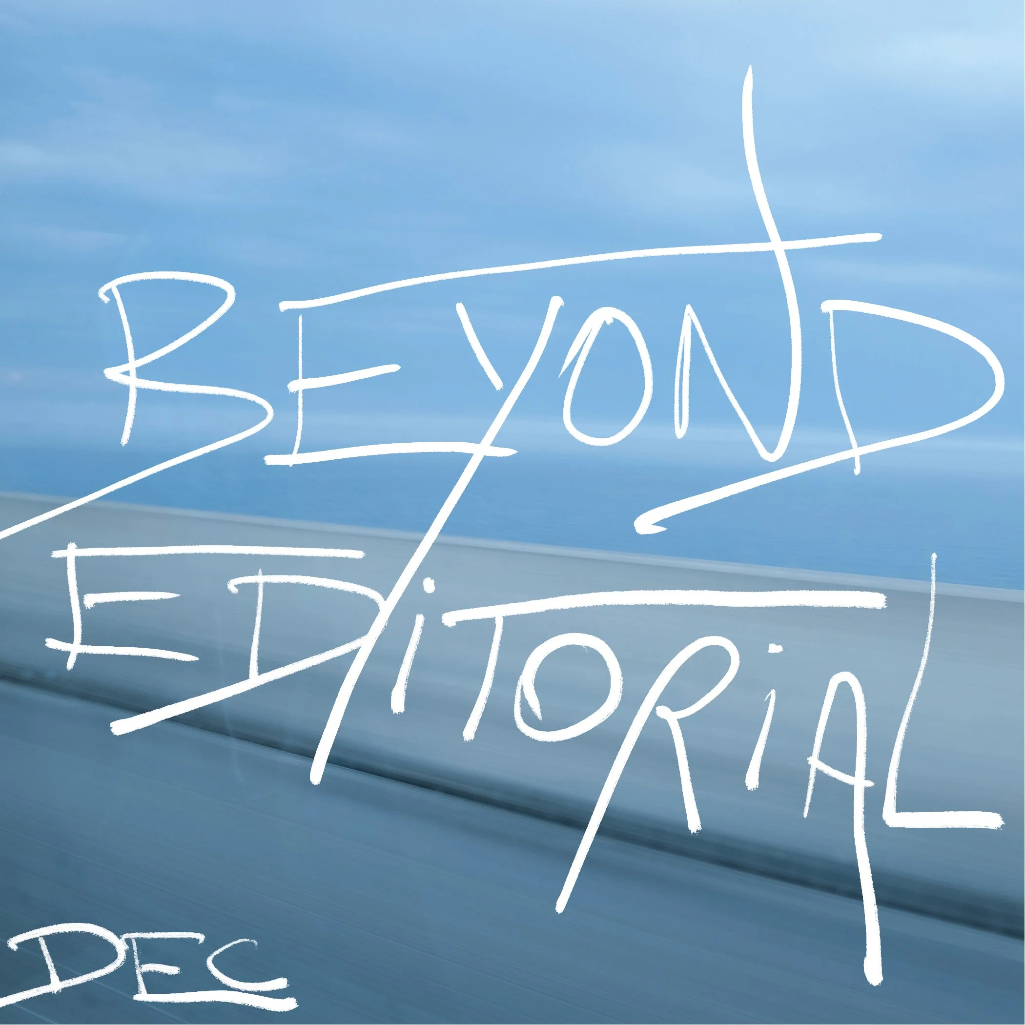 Beyond Editorial — Year End Edition