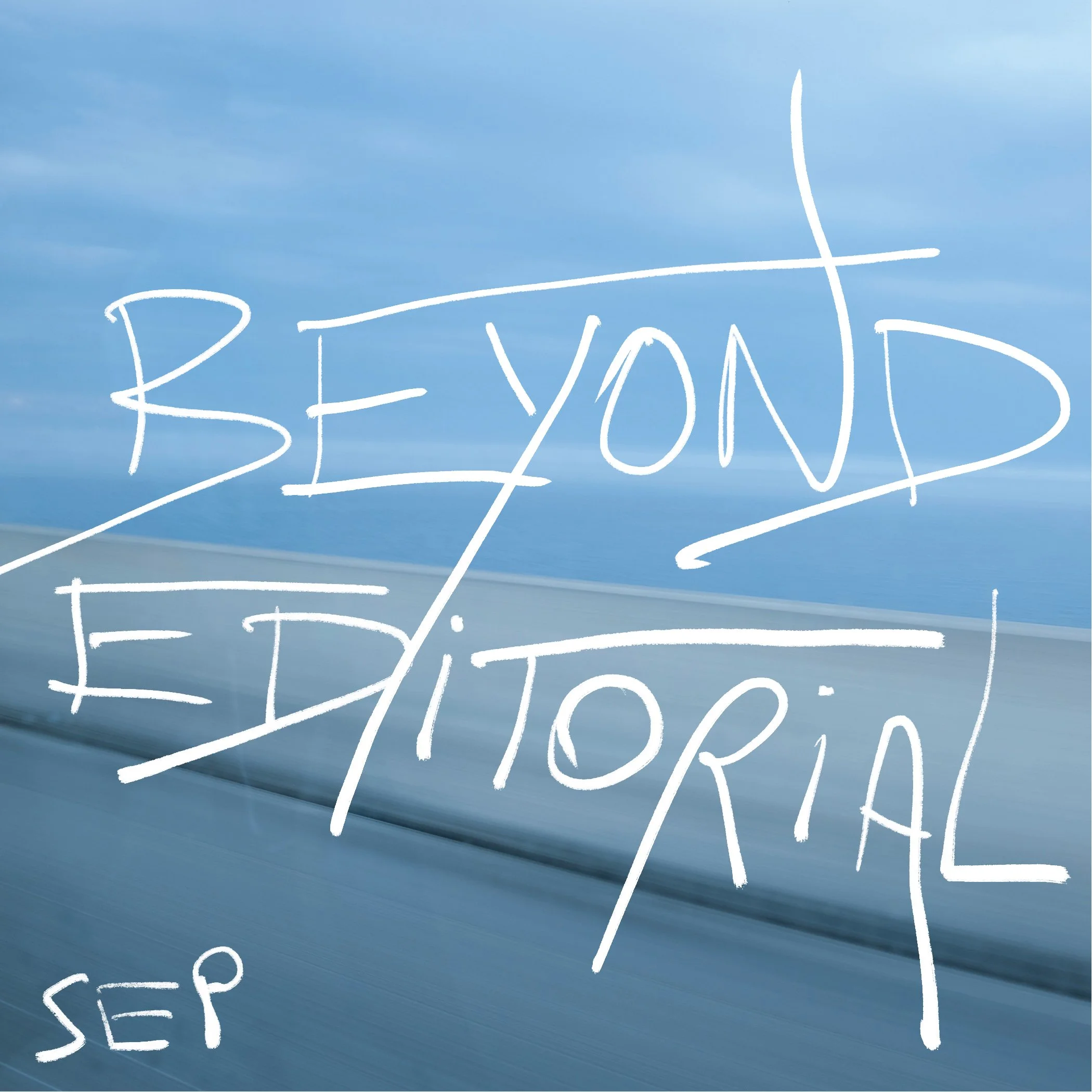 Beyond Editorial — Daylight Edition