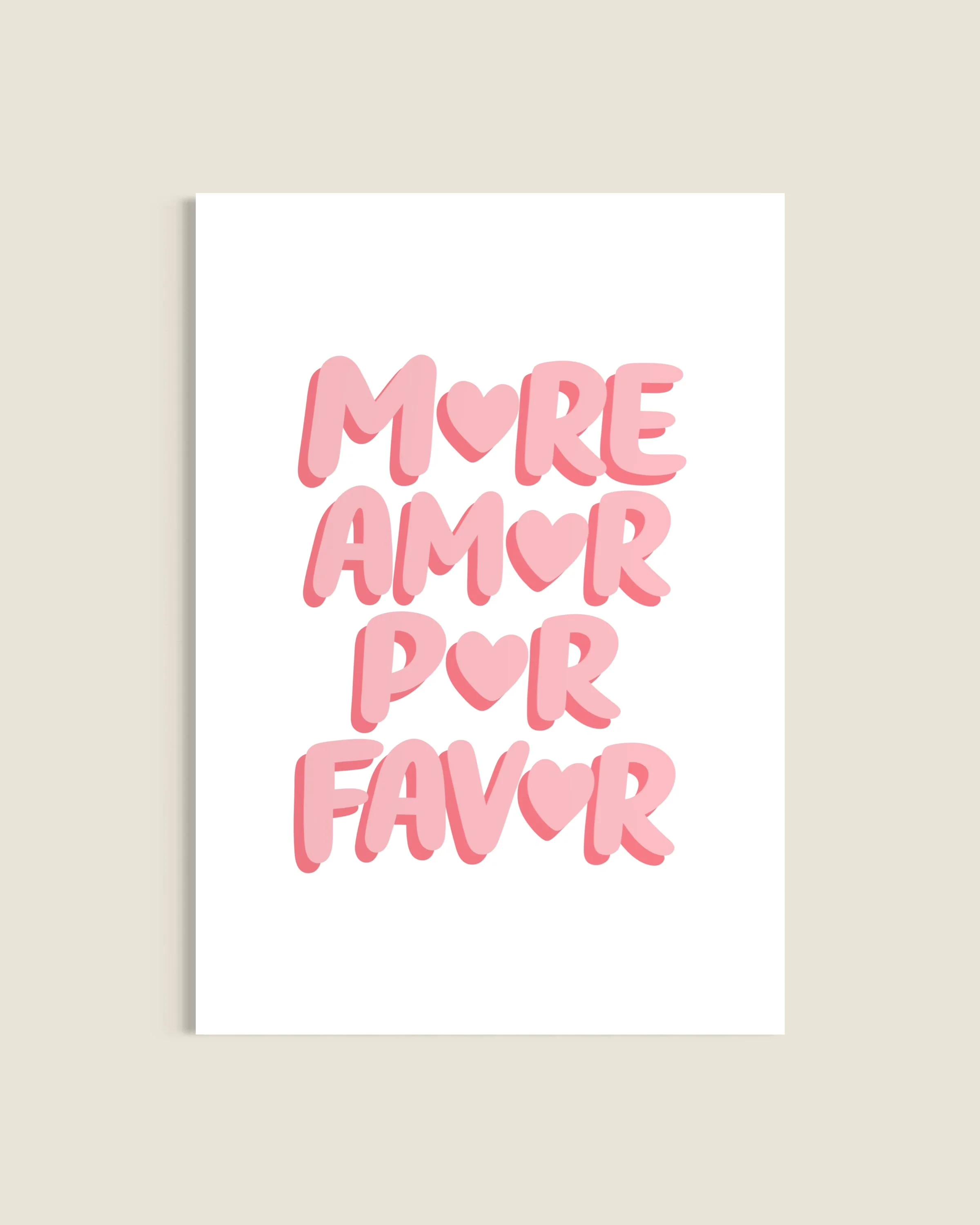 More Amor Por Favor | Print