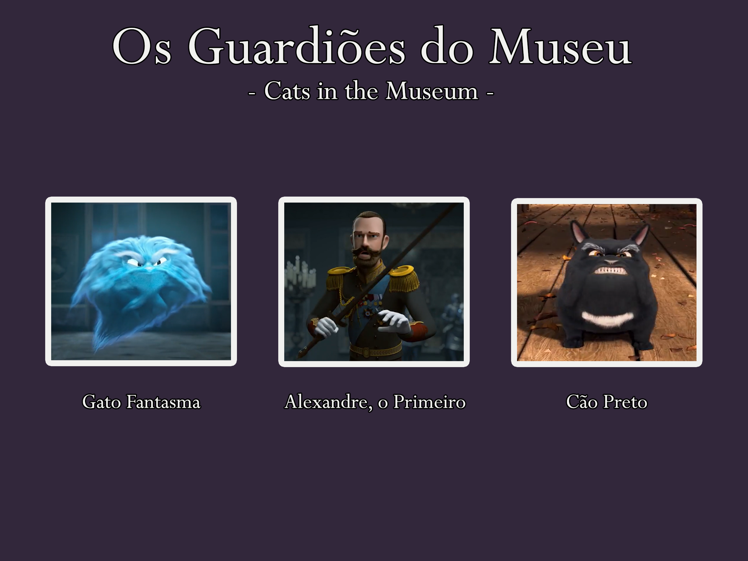 Nelson Raposo – Portuguese voice actor for Gato Fantasma, and others on Licensing Brands's Os Guardiões do Museu (Cats in the Museum)