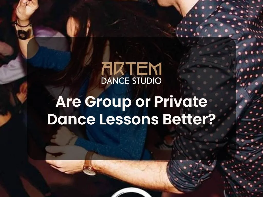 Are Group or Private Dance Lessons Better?