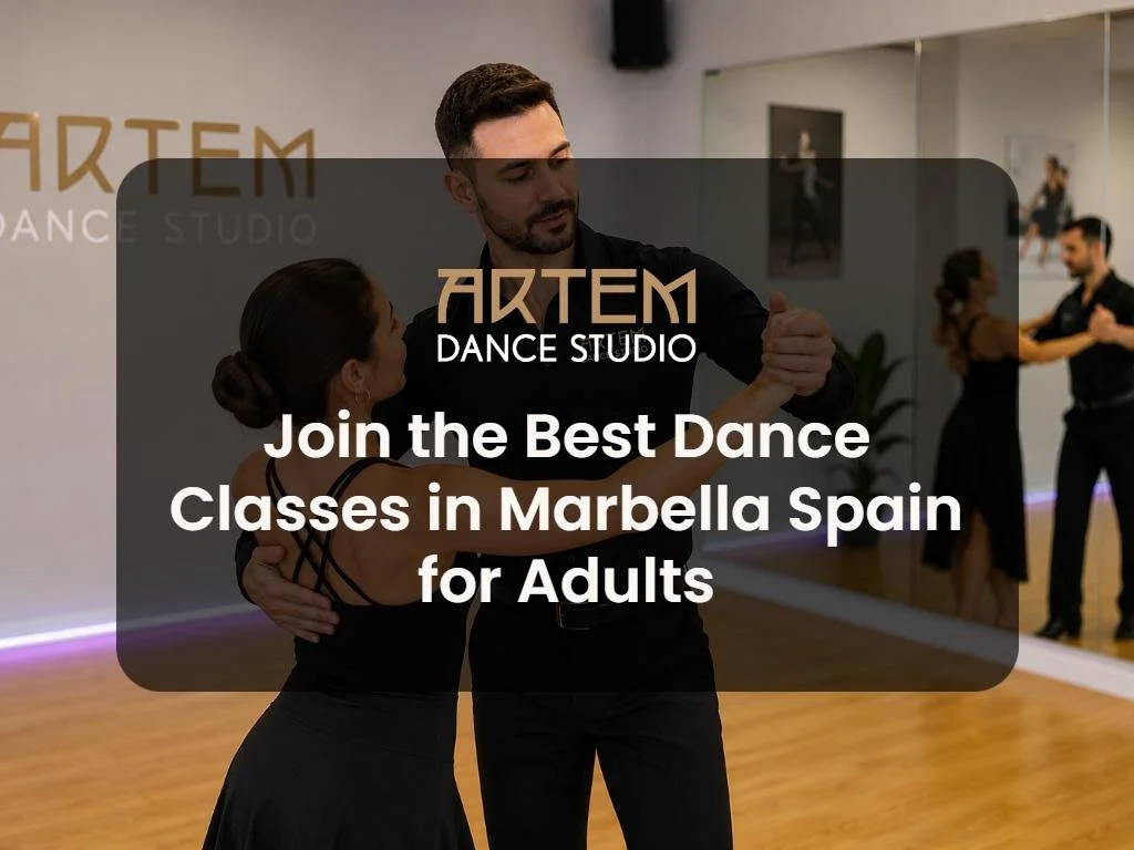Join the Best Dance Classes in Marbella Spain for Adults