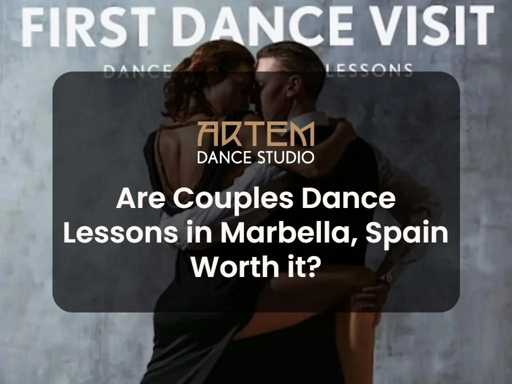 Are Couples Dance Lessons in Marbella, Spain Worth It?