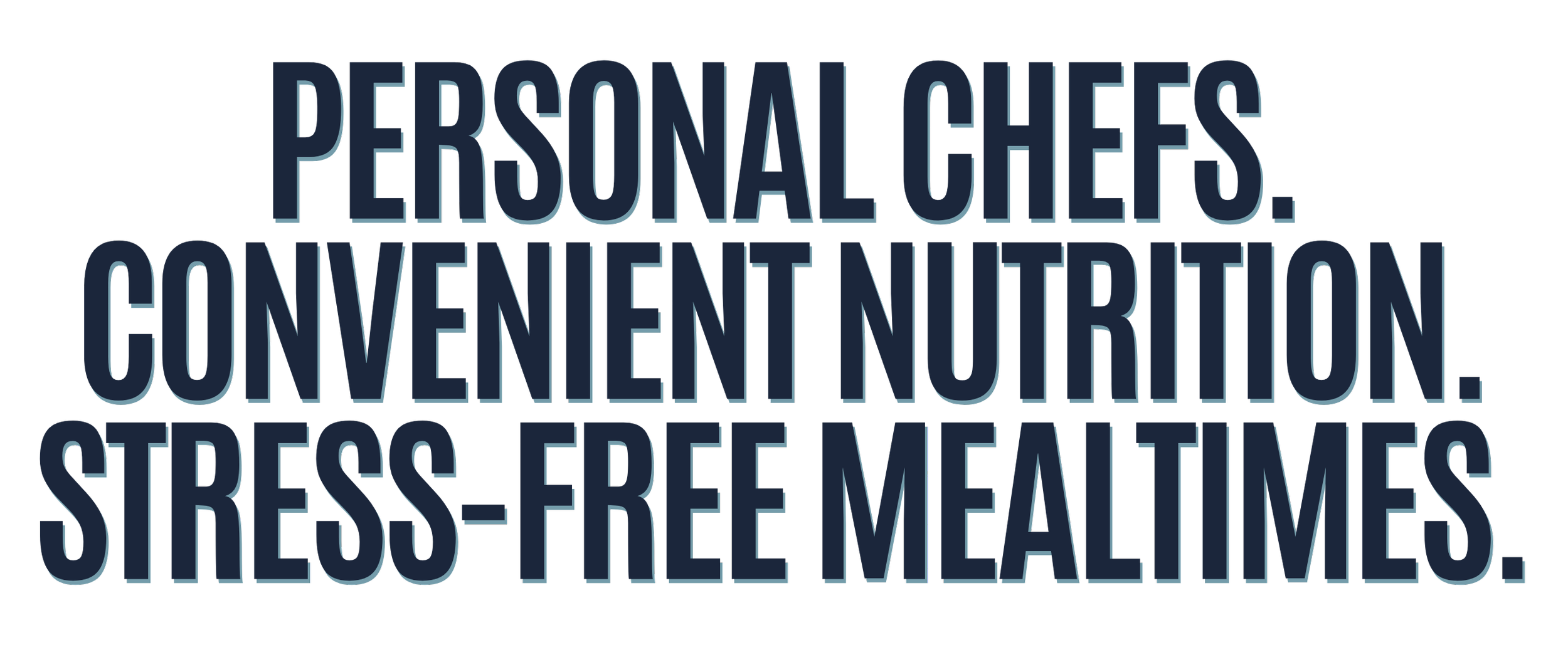 Text emphasizing personalized, convenient, stress-free meal kits as personal chefs.