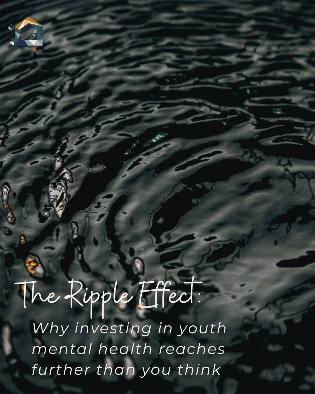 The Ripple Effect: Why Investing in Youth Mental Health Reaches Further than You Think