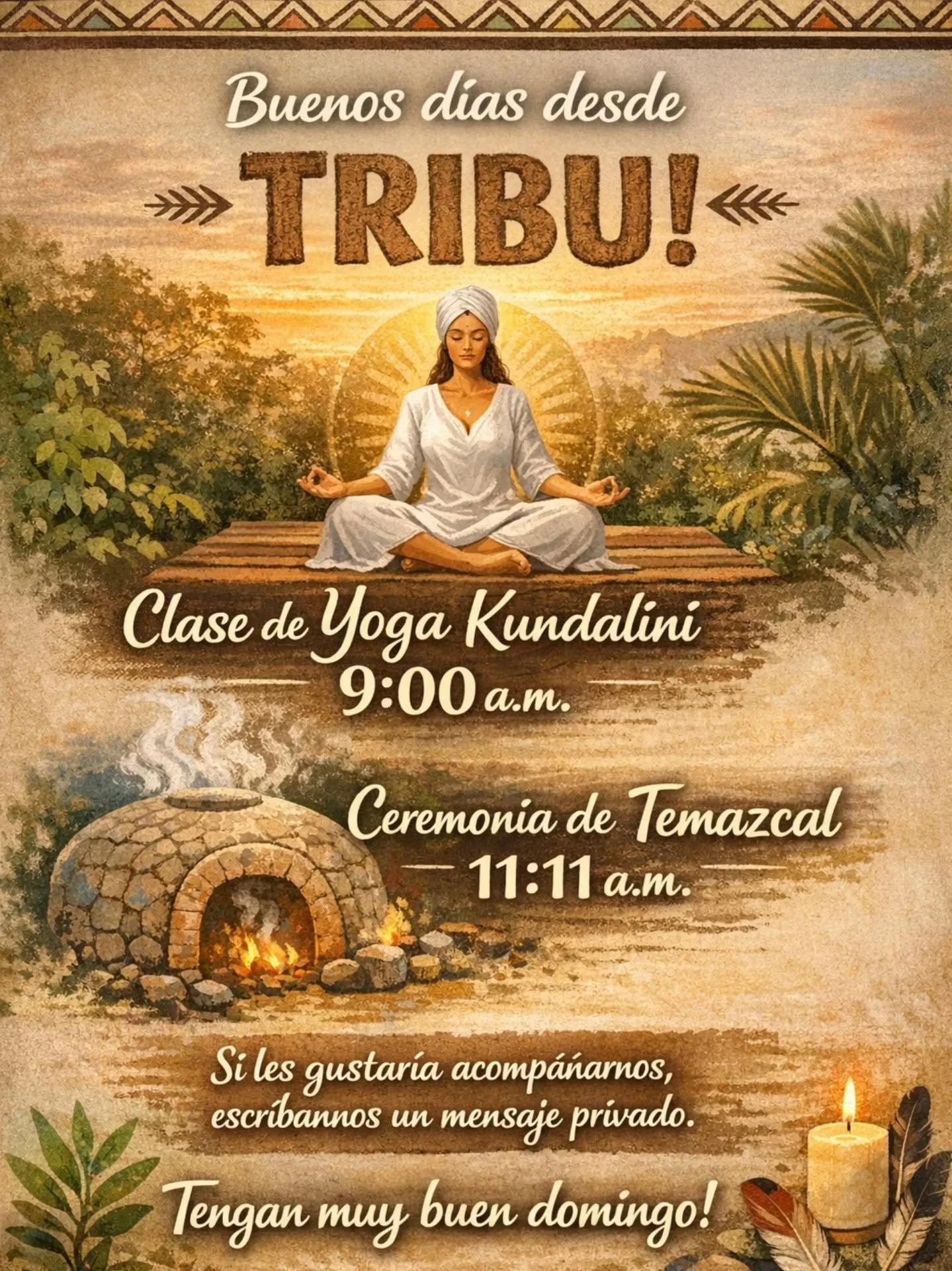 Buenos d&iacute;as desde Tribu! El d&iacute;a de hoy tenemos clase de yoga kundalini a las 9 a.m. y ceremonia de Temazcal a las 11:11 a.m. Si les gustar&iacute;a acompa&ntilde;arnos, escr&iacute;bannos un mensaje privado. Tengan muy buen domingo! 🌿?