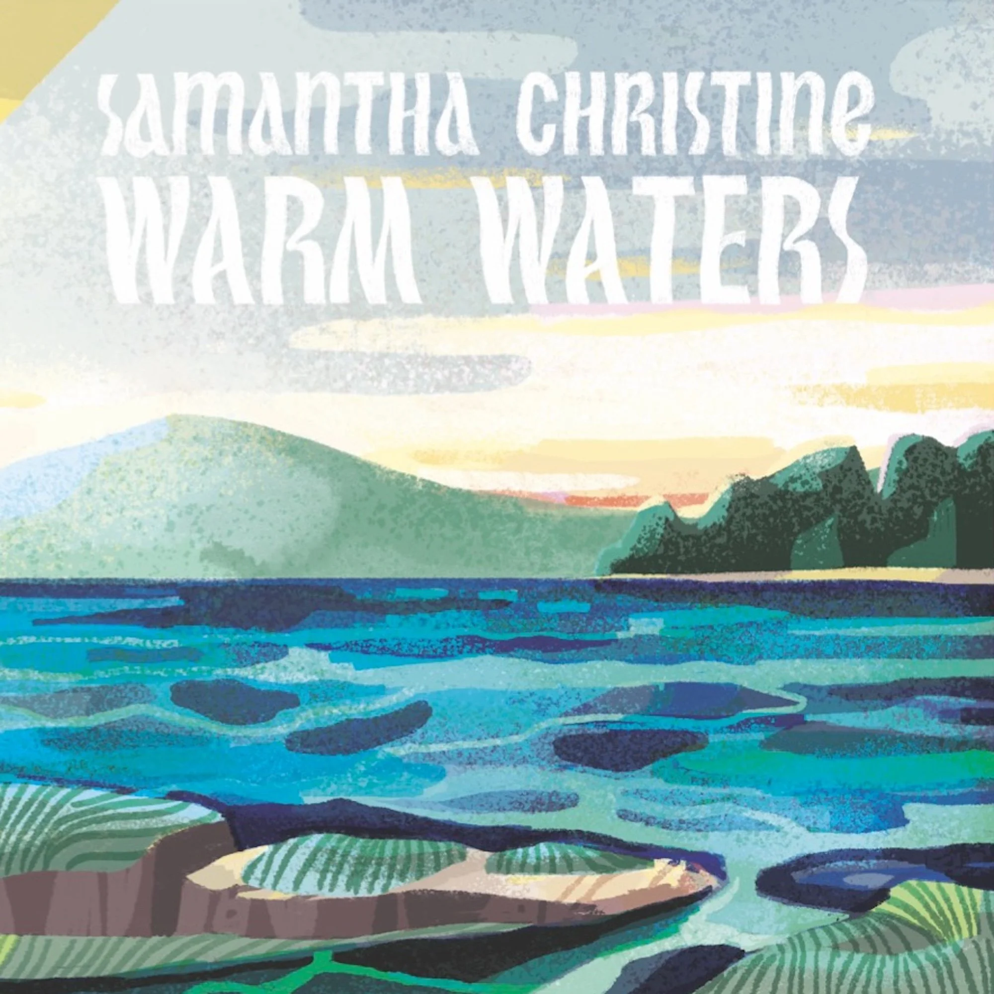 "Warm Waters" is Samantha Christine's critically acclaimed debut record.