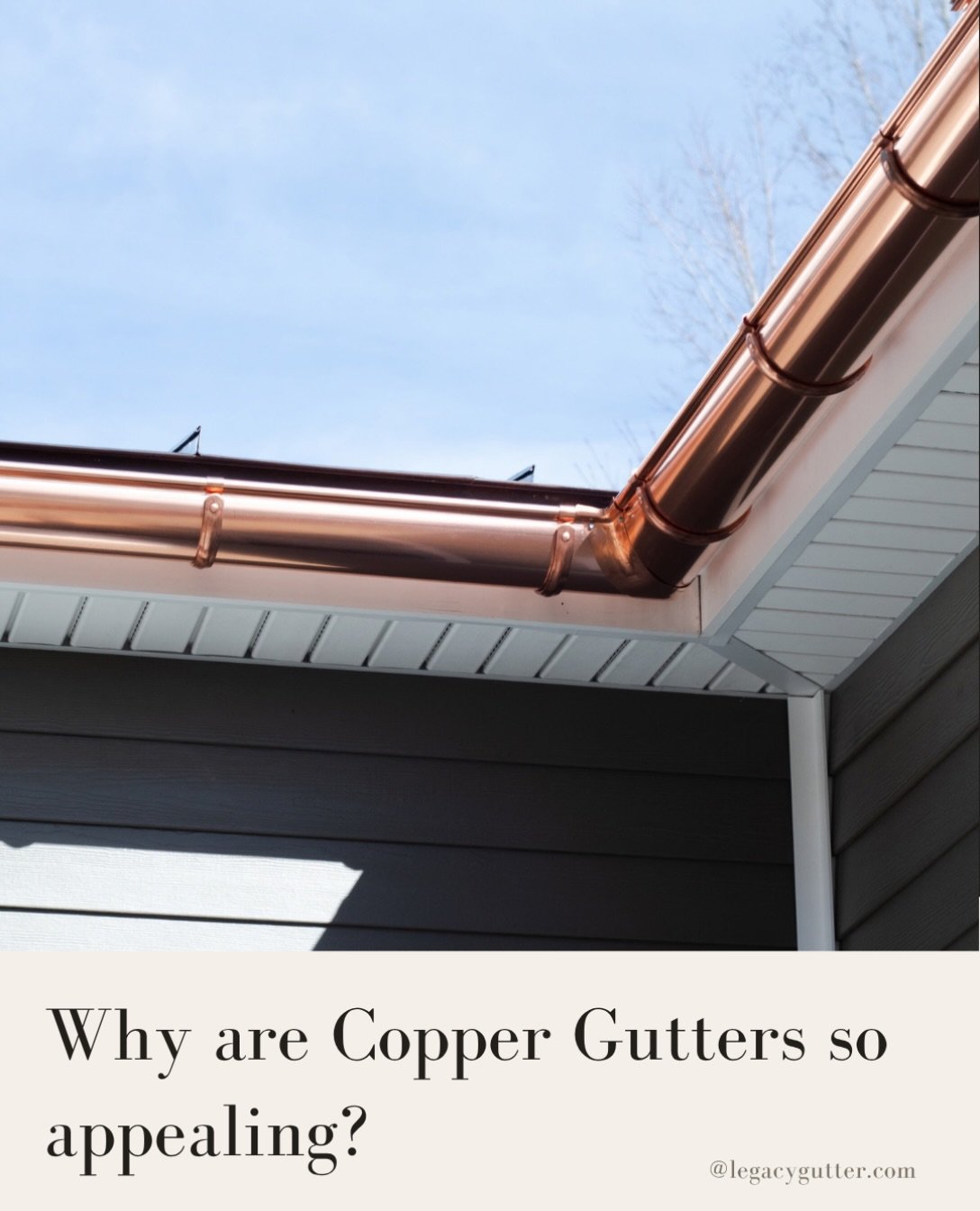 Why are copper gutters so appealing? Well, here are a few reasons why we love it! 🤎

-Longevity-It&rsquo;s built for a lifetime 

 -Timeless Elegance and Appeal: Copper adds an immediate touch of glamour as well as a historical feel.
 It naturally p