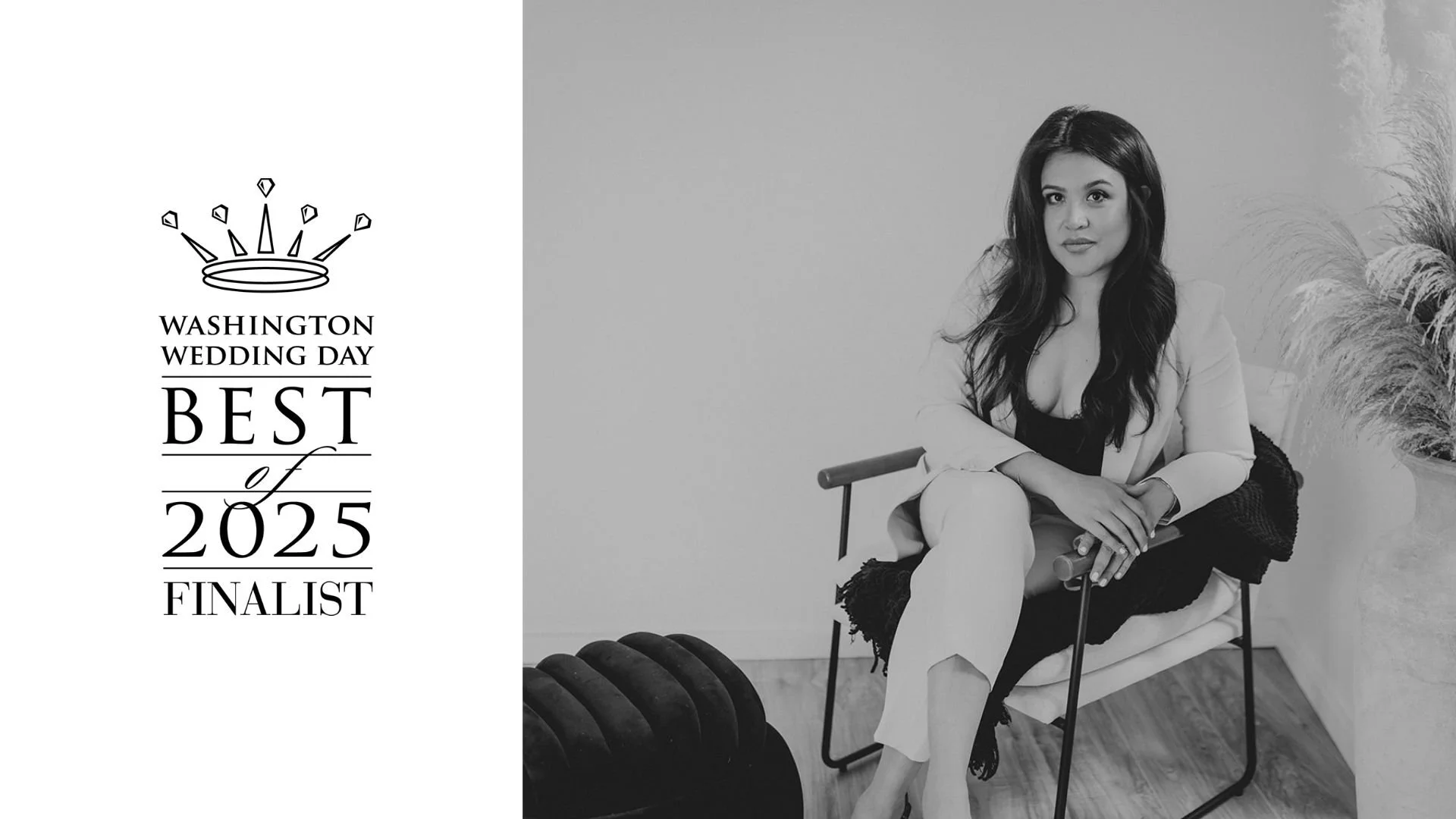 Black and white photo of a woman sitting on a modern chair with a large vase of pampas grass to her right, and a logo on the left side indicating she is a finalist for the Washington Wedding Day 2025 Best of award.