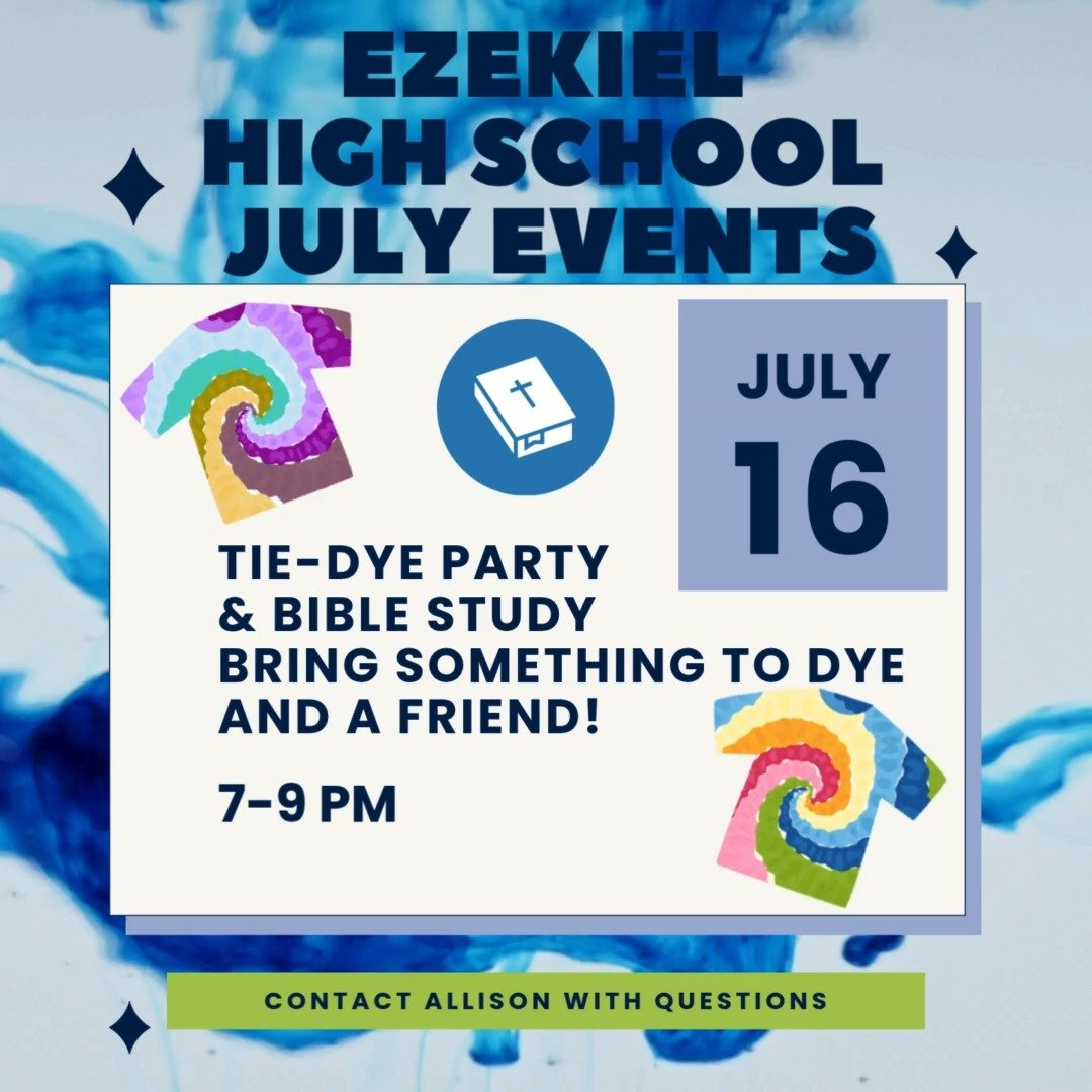 ✨See you next Wednesday for a tie-dye party and Bible study!!🌈