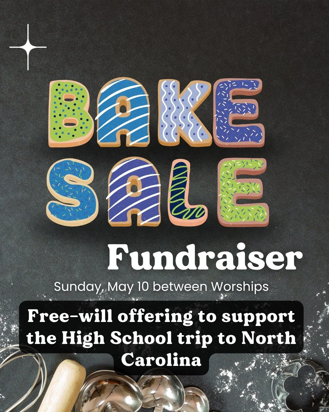 🍪 Sunday we're hosting a bake sale to help raise funds for our High School summer trip to North Carolina!