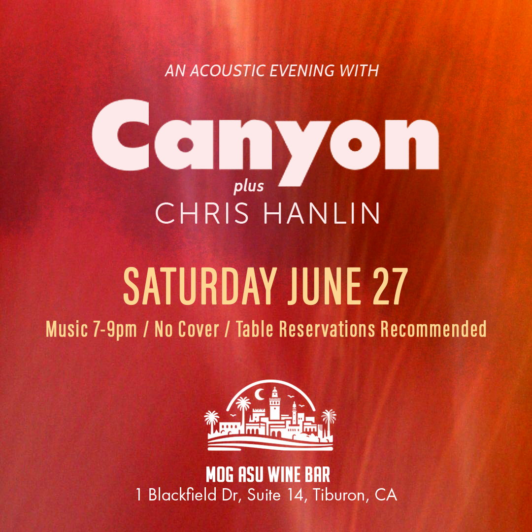 Evening of Live Music with Canyon!!