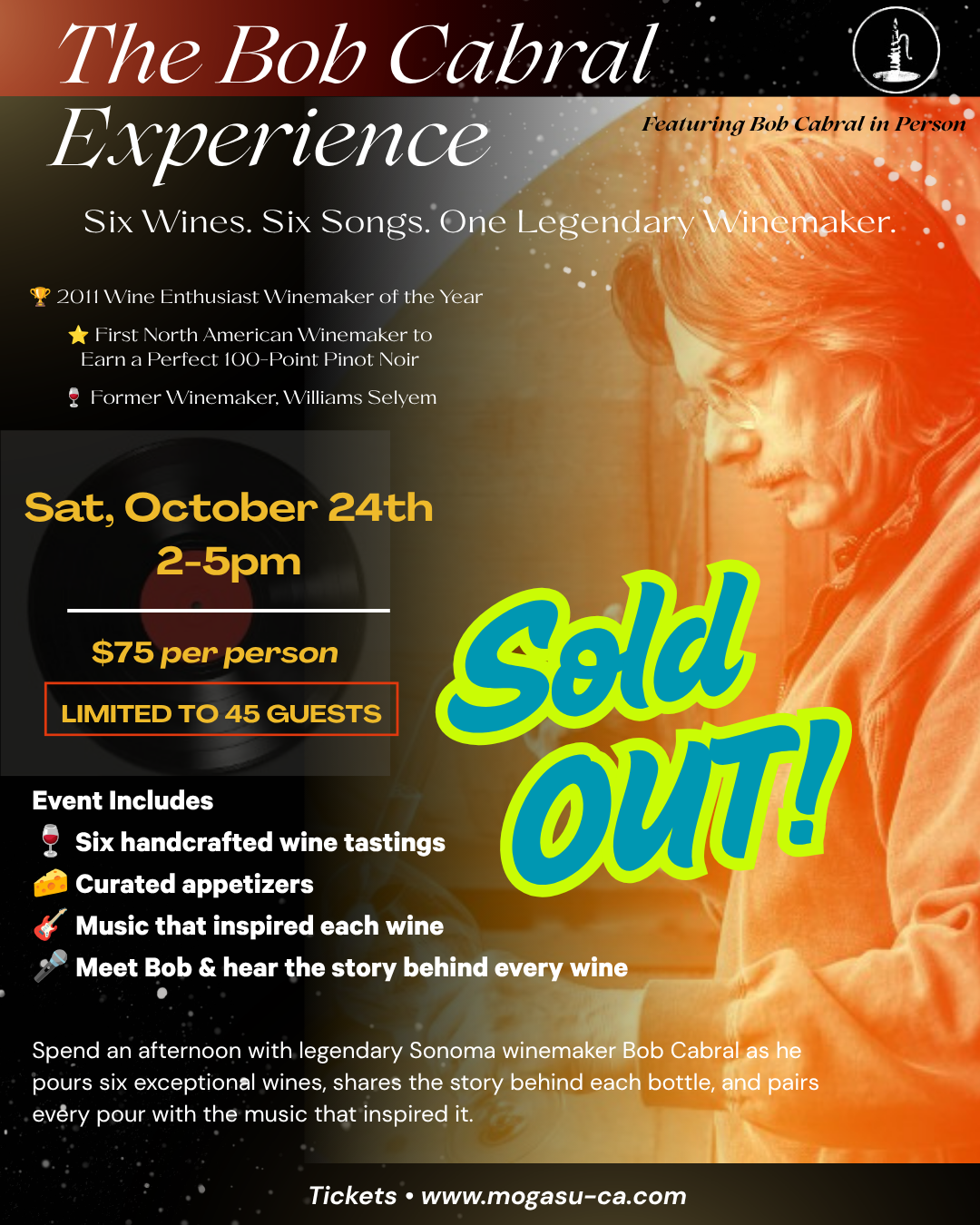 SOLD OUT! Bob Cabral Wine Tasting Experience!