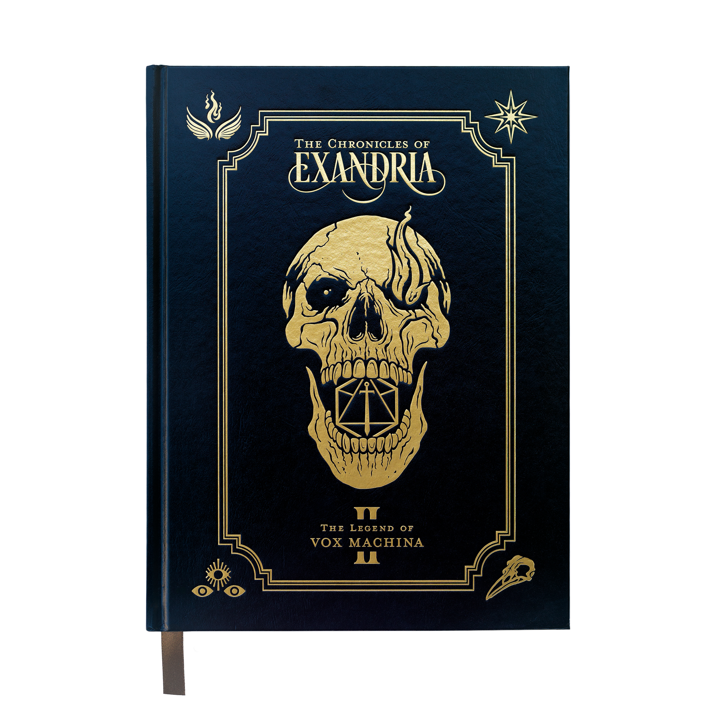 This black book cover reads "The Chronicles of Exandria" and below that "The Legend of Vox Machina" with a roman numeral 2 surrounding it. The text is in gold. In the center is artwork of a skull in gold with the Critical Role logo in its mouth.