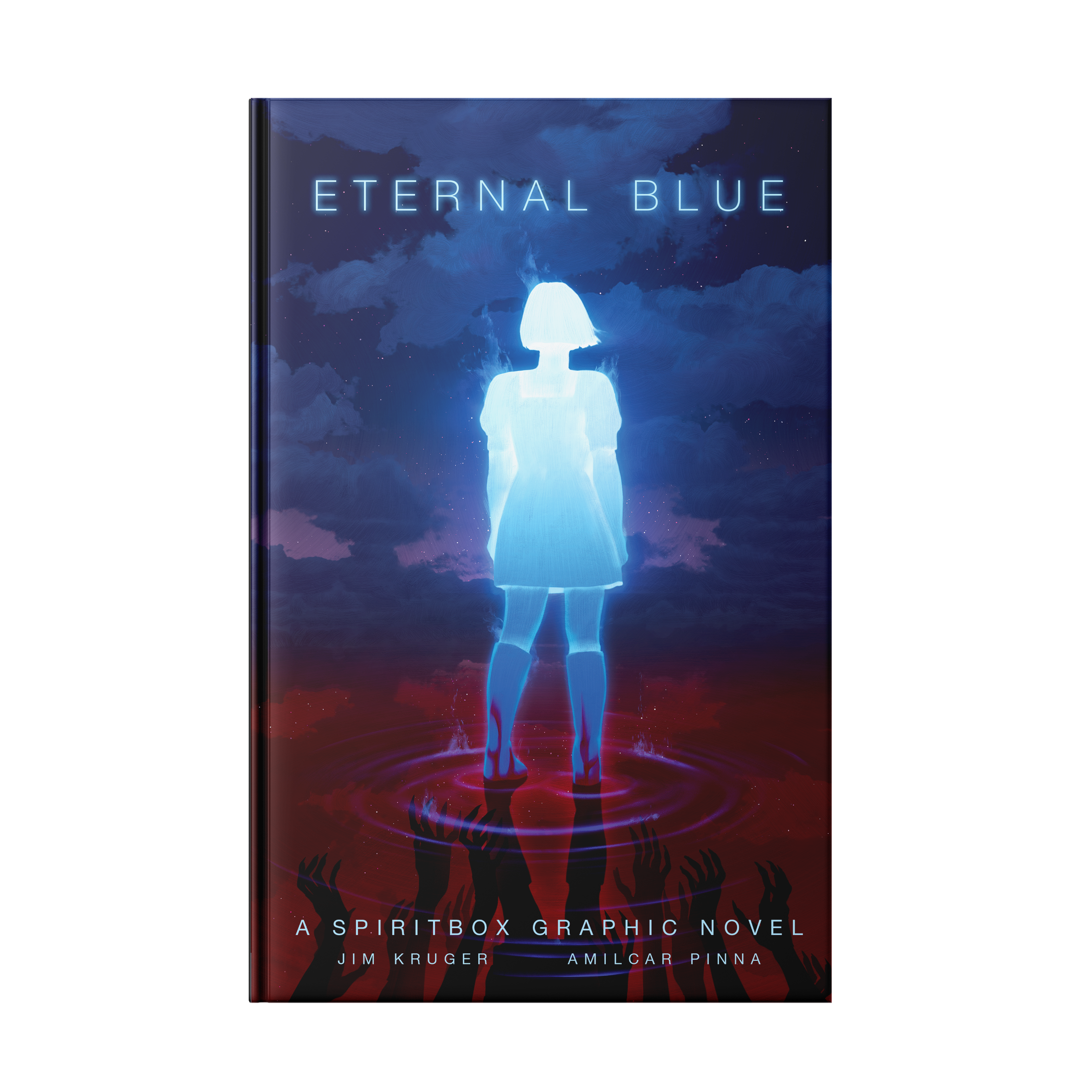 This book cover reads "ETERNAL BLUE" below that "A SPIRITBOX GRAPHIC NOVEL" "Jim Kruger" "Amilcar Pinna" It shows artwork of a ghostly girl in light blue. She's standing in red water with hands reaching towards her. Behind her are clouds.