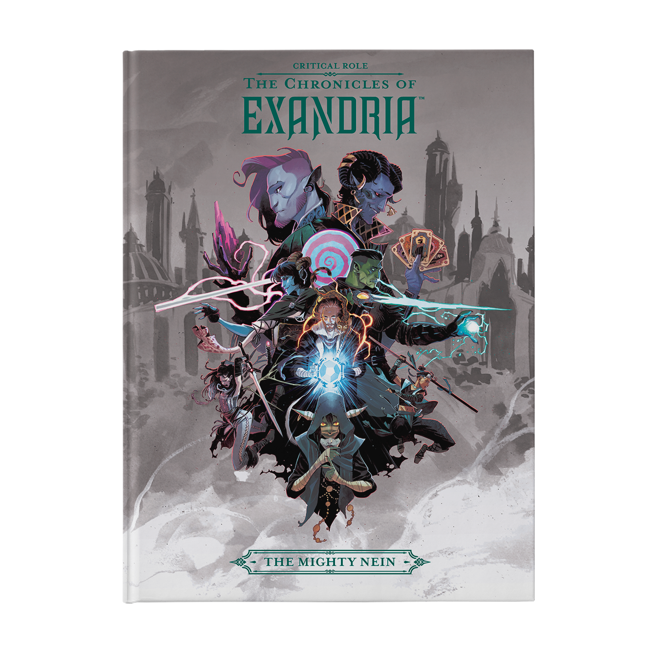 This book cover reads "Critical Role The Chronicles of Exandria" and below that "The Mighty Nein" in teal text. The center artwork shows all the characters of the Mighty Nein campaign. The background is a city in grey.