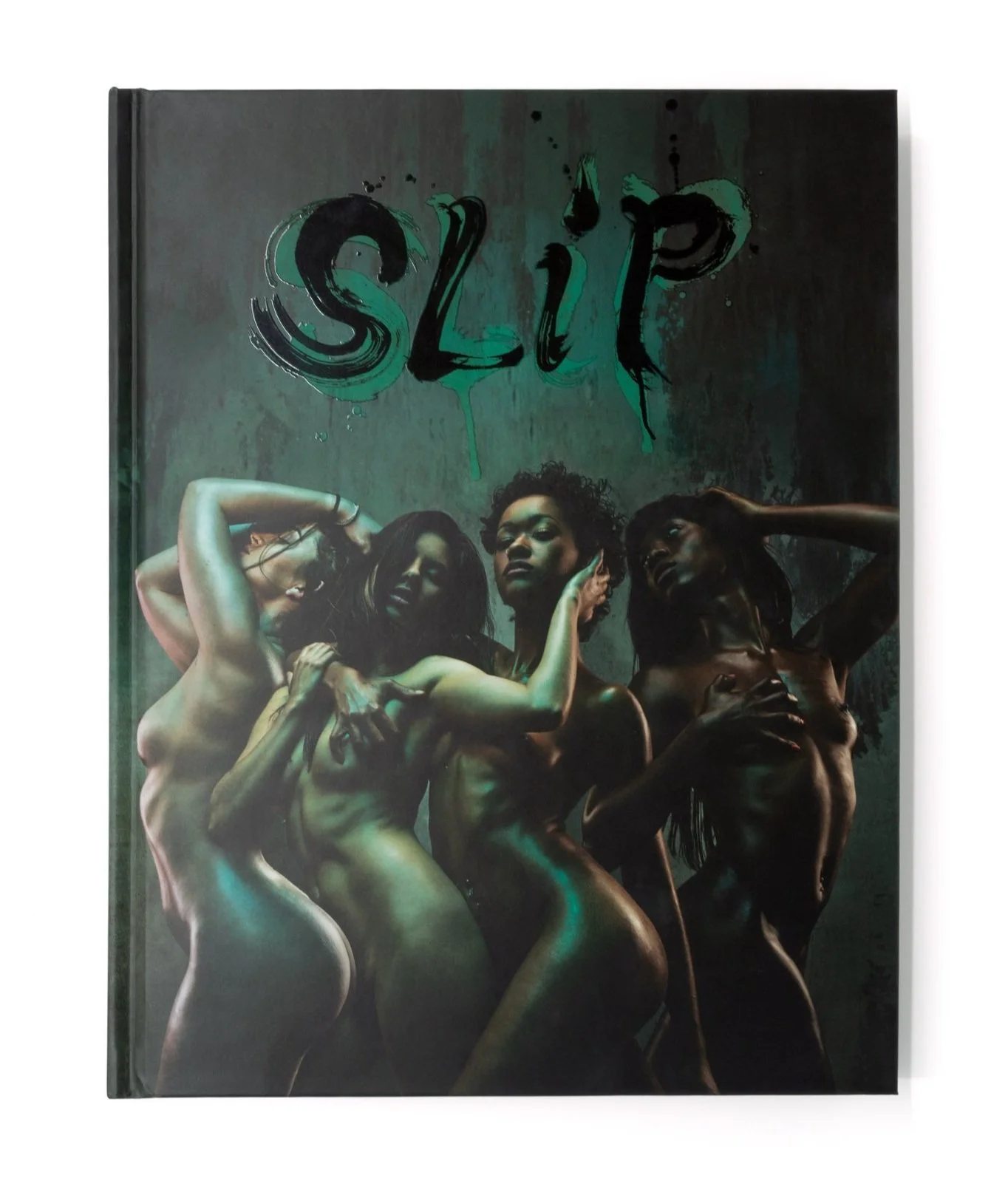 This book cover has the word "SLIP" written on it brushed lettering. The cover art is a photo with a teal background showing four nude women linking arms.