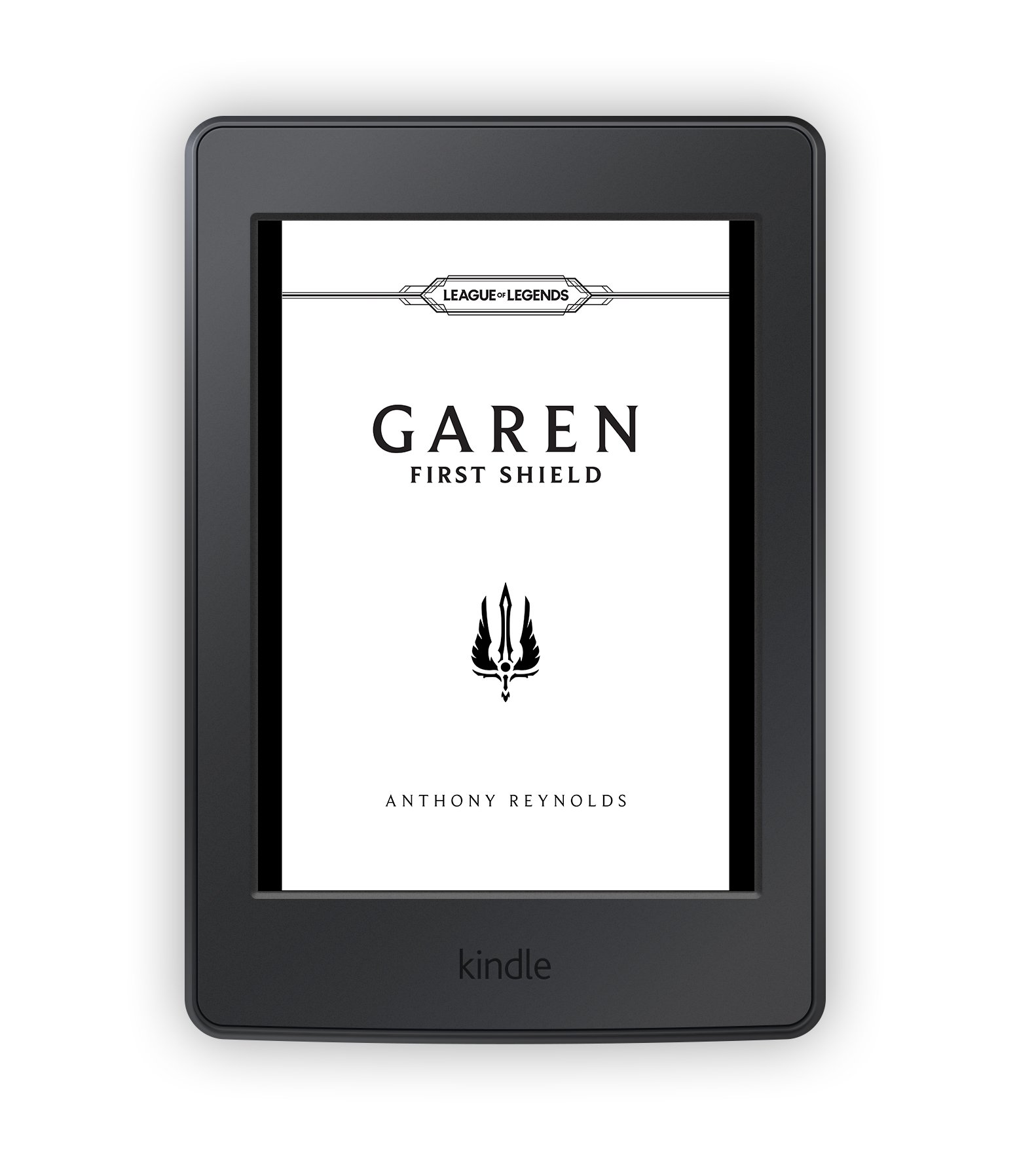 A kindle showing the title page. It reads "League of Legends" below that "Garen First Shield" at the bottom is the author's name "Anthony Reynolds" in black text on white. There is an icon of a sword with wings in the center.