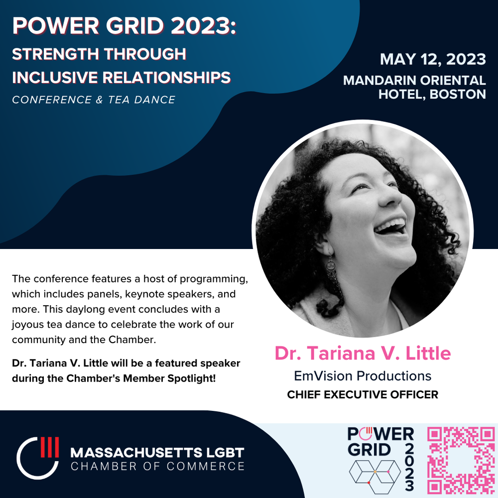 “POWER GRID 2023: Strength Through Inclusive Relationships" (Massachusetts LGBT Chamber of Commerce, May 2023). Tariana was a featured entrepreneur who shared her EmVision journey and how the Chamber has helped the company.