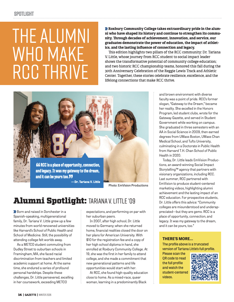 "The Alumni Who Make RCC Thrive". Roxbury Community College Gazette (Winter 2026). Tariana is featured in this alumni series.