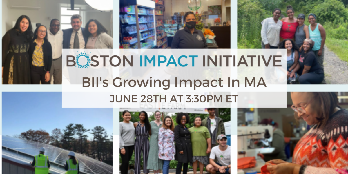 BII's Growing Impact in Massachusetts (Boston Impact Initiative, June 2022). In this virtual session, Tariana spoke as an Entrepreneur Spotlight as part of BII's expanding investment portfolio.