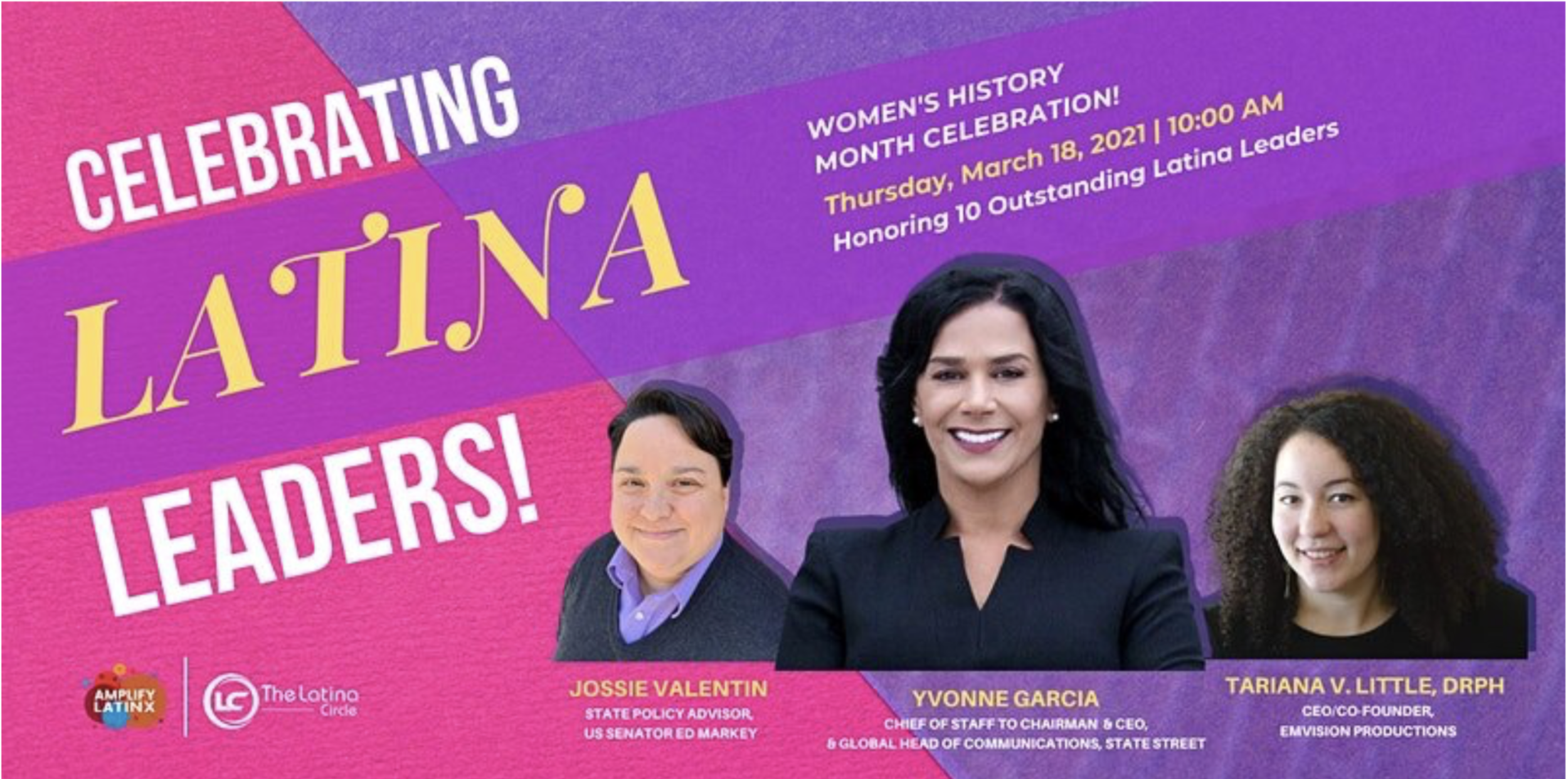 Celebrating Latina Leaders! (Amplify Latinx & The Latina Circle, March 2021). Tariana spoke on a panel of Latina leaders, in honor of Women’s History Month.