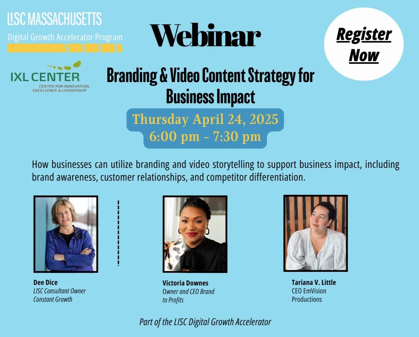 Branding & Video Content Strategy for Business Impact, April 2025, LISC Massachusetts. Tariana will spoke alongside Victoria Downes.