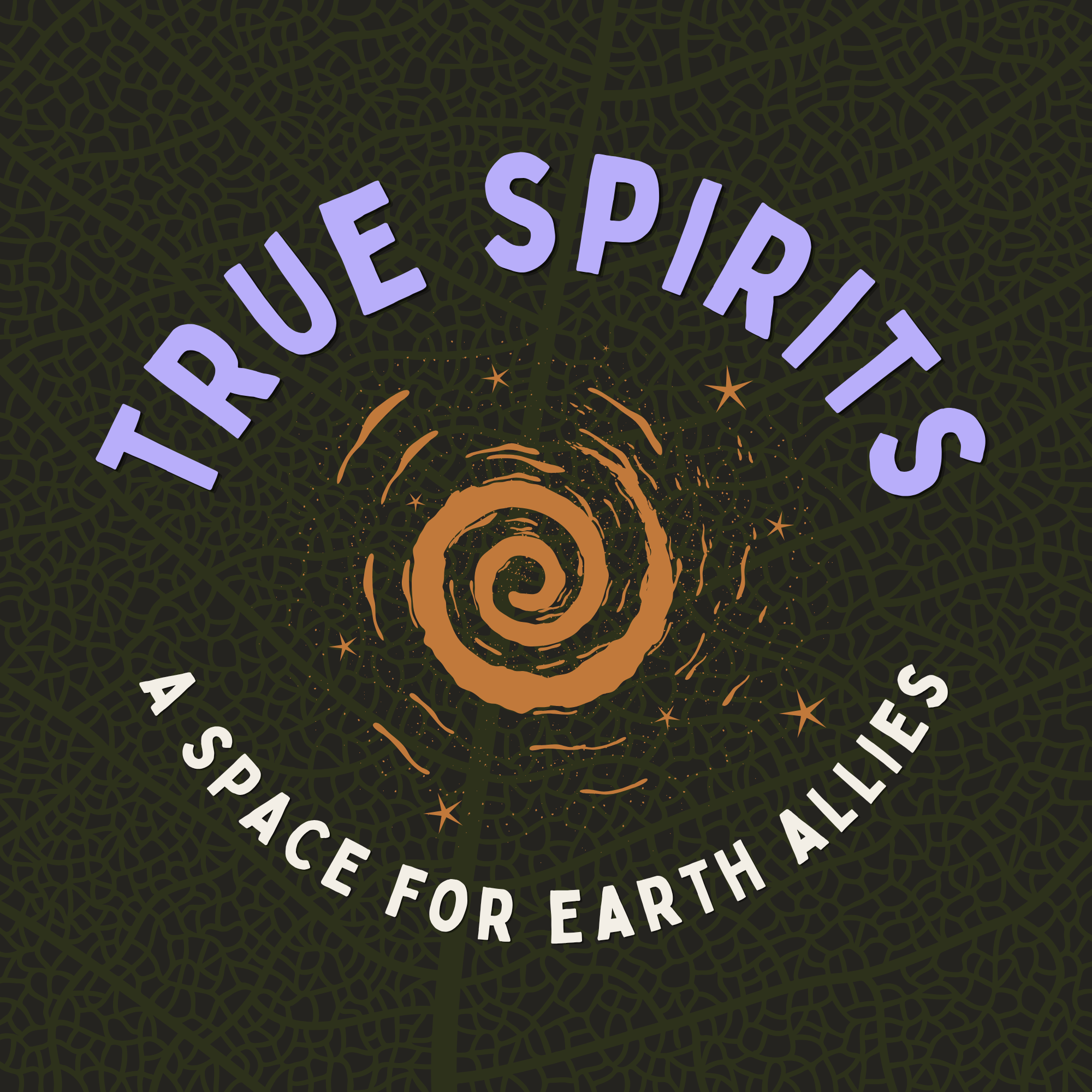 Text on a design background that reads "TRUE SPIRITS: A Space for Earth Allies" with a spiral pattern and decorative stars.