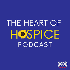 The Heart of Hospice podcast with host  Helen Bauer (in production)
