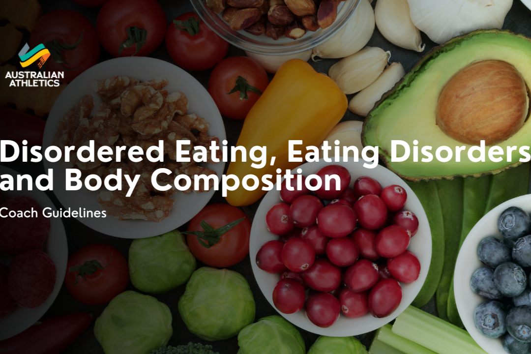 Disordered Eating, Eating Disorders, and Body Composition - Coach Guidelines