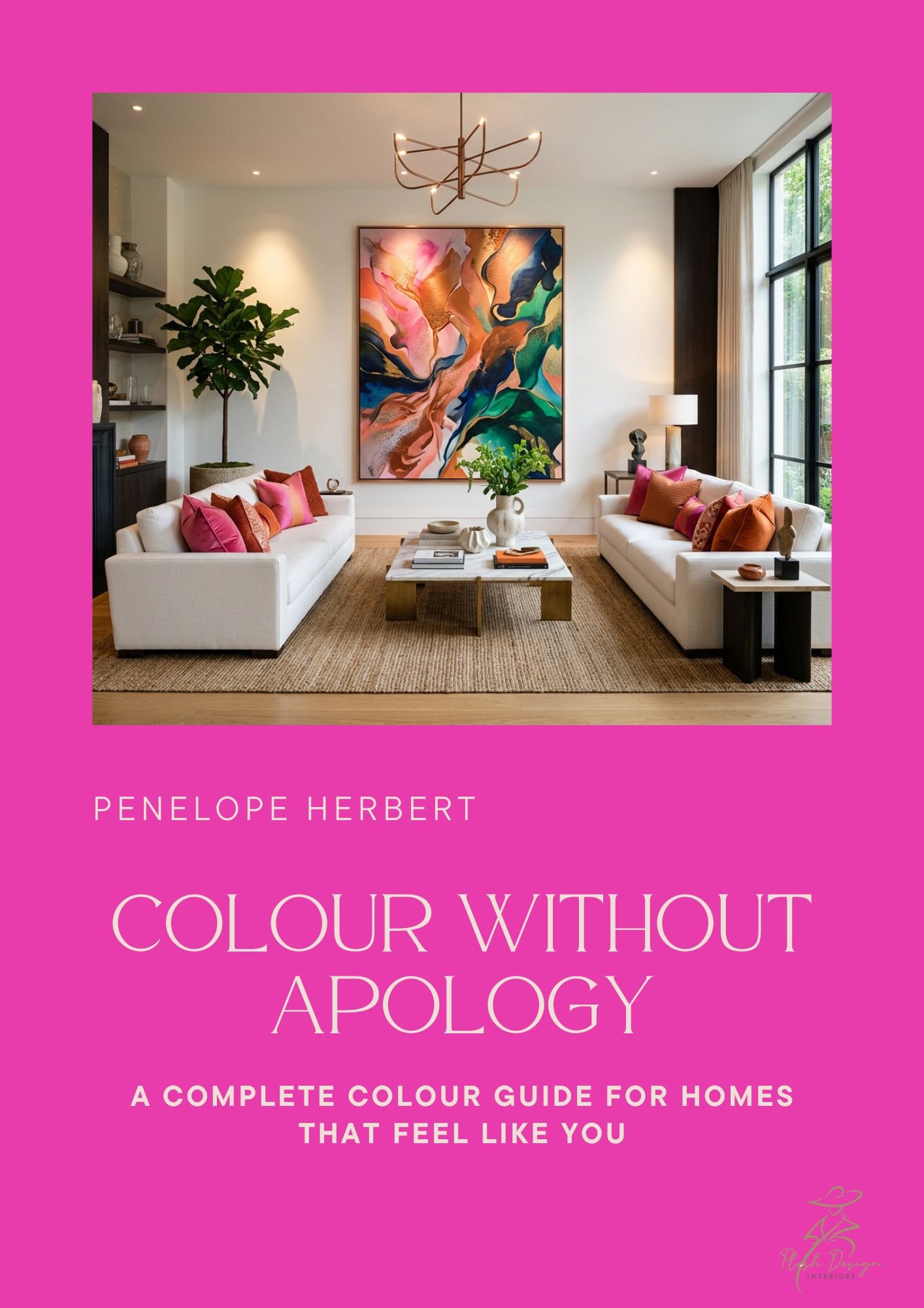Colour Without Apology title page Plush Design Interiors, Adelaide.jpg