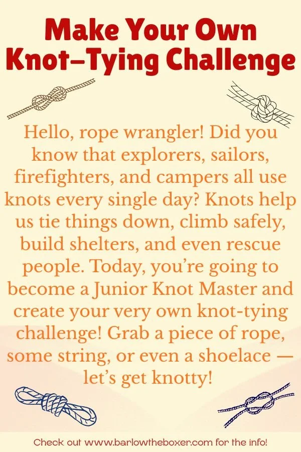 2|28|26 - Make Your Own Knot-Tying Challenge