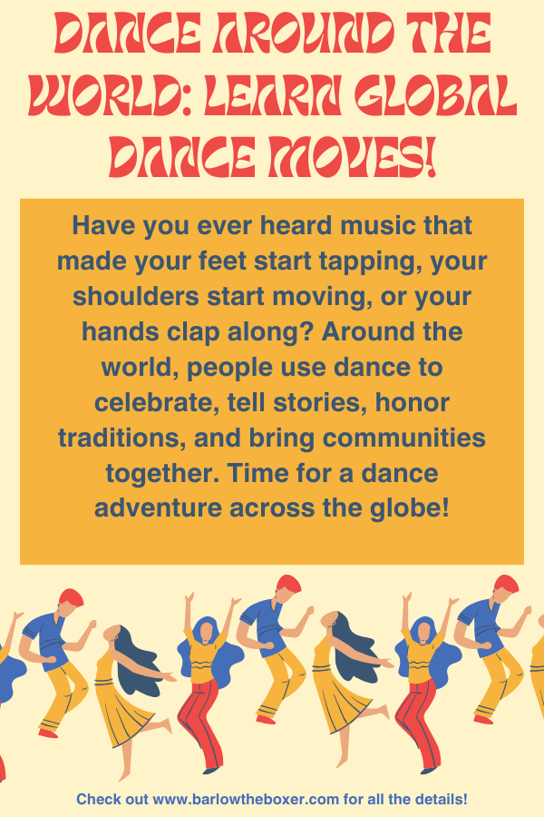 8|9|26 - Dance Around the World: Learn Global Dance Moves!