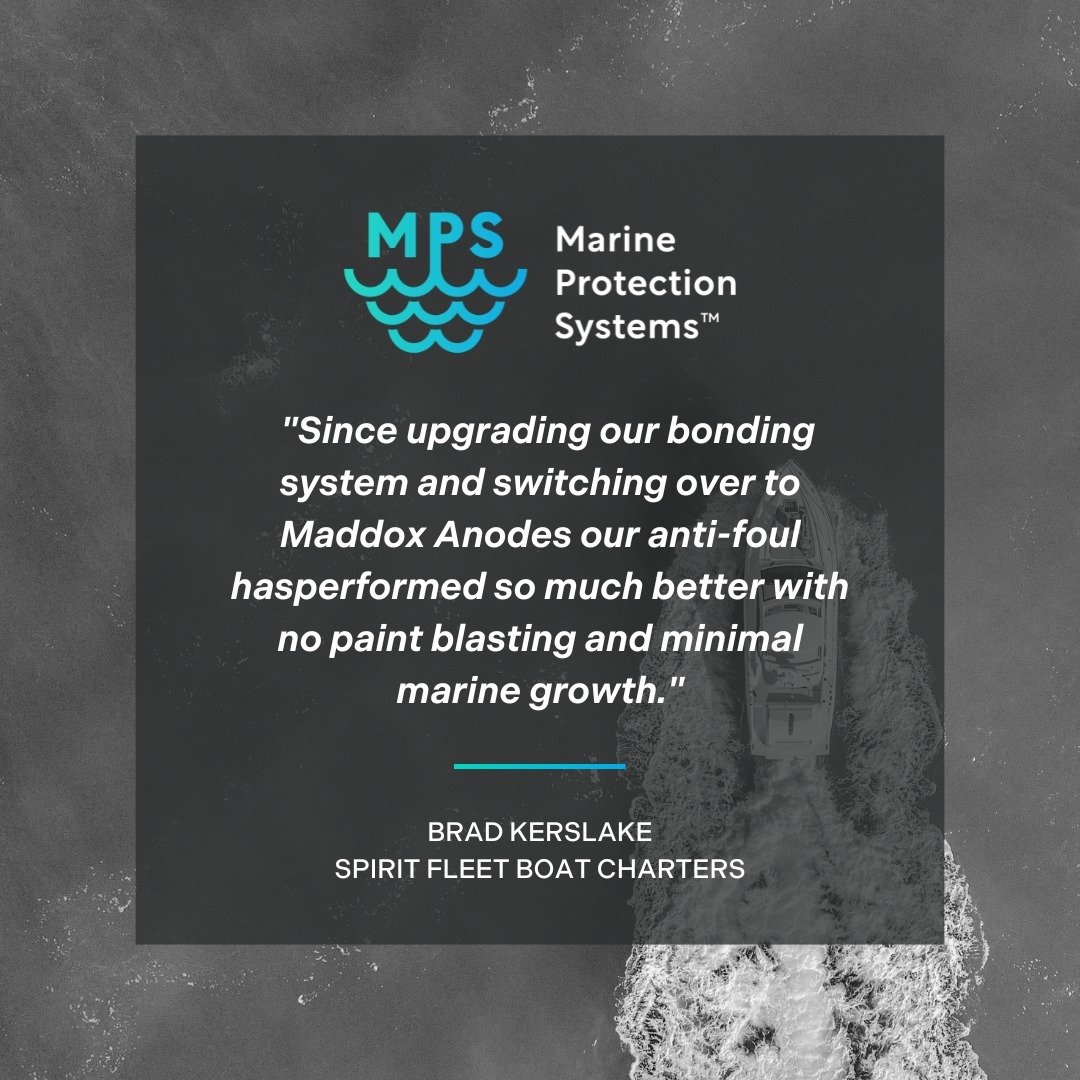 Hear what happy customer Brad Kerslake has to say about his experience with MPS!  Upgrading the bonding system and switching to Maddox Anodes made a big difference.

&quot;Since upgrading our bonding system and switching over to Maddox Anodes our ant