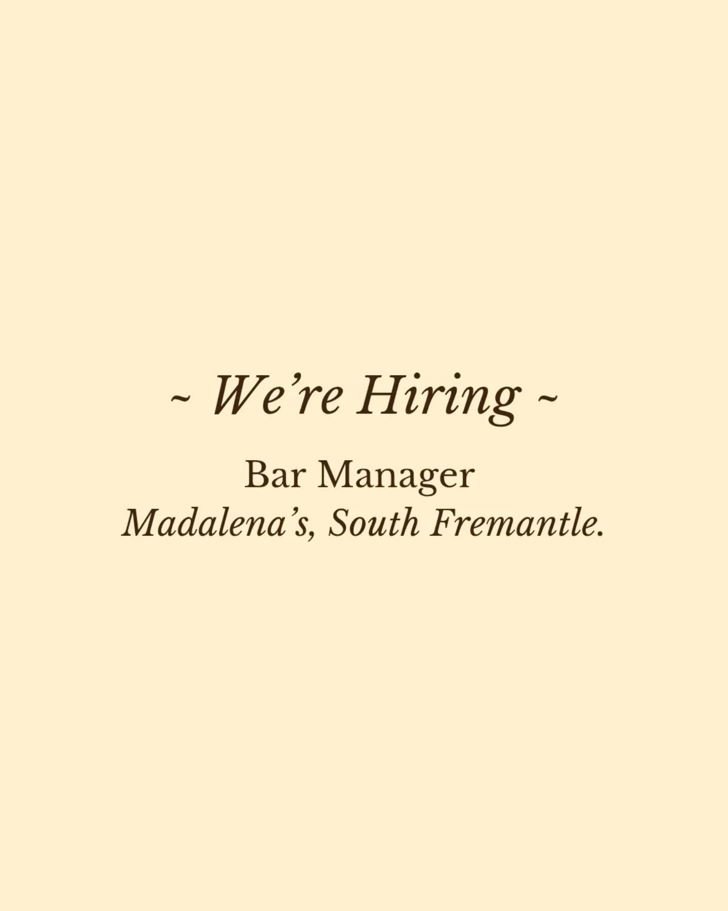 We&rsquo;re Hiring ~ Bar Manager 🍸✨

 We&rsquo;re looking for a creative, experienced bar manager to lead our upstairs bar at Madalena&rsquo;s!

​This is a role for someone who wants to take the next step in their career. We are all about, curated w