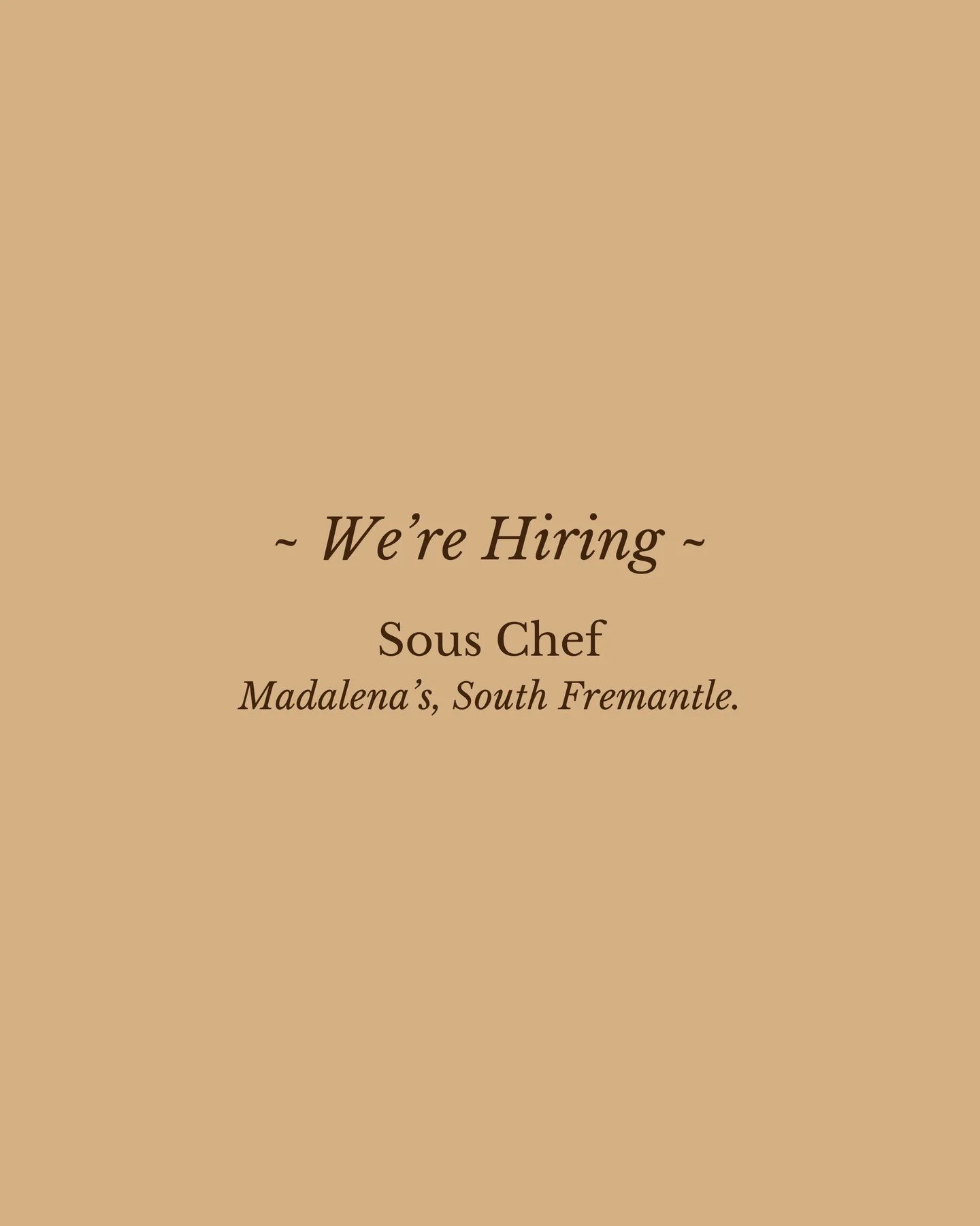 We&rsquo;re Hiring ~ SOUS CHEF 🌊🔪

Ready to help lead the kitchen at Madalena&rsquo;s?

We are on the hunt for a Sous Chef to join our South Fremantle team. If you&rsquo;re fiercely passionate about showcasing the best line caught seafood and you w