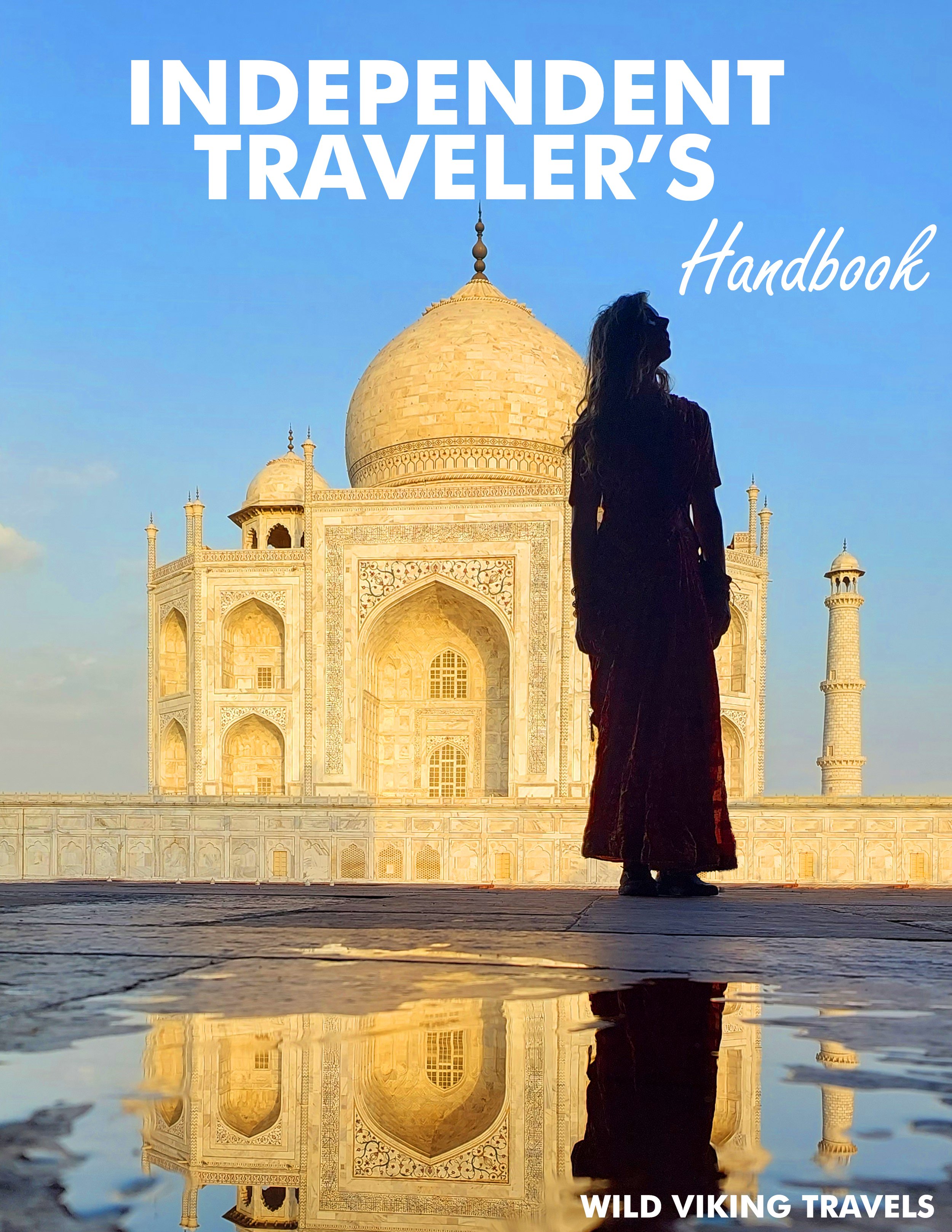Independent Traveler's Handbook