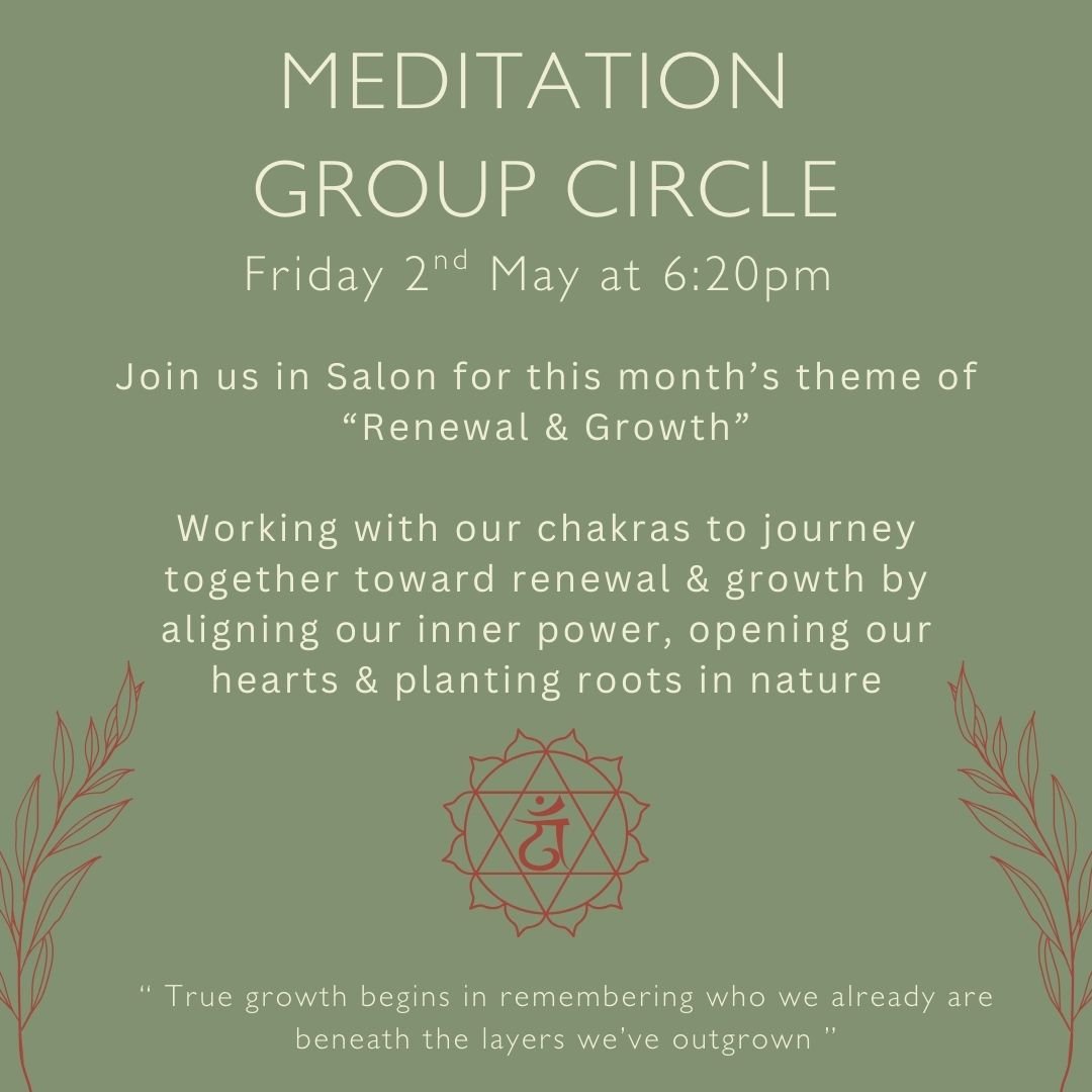 Meditation Group Circle - Friday 2nd May 2025 at 6:20pm