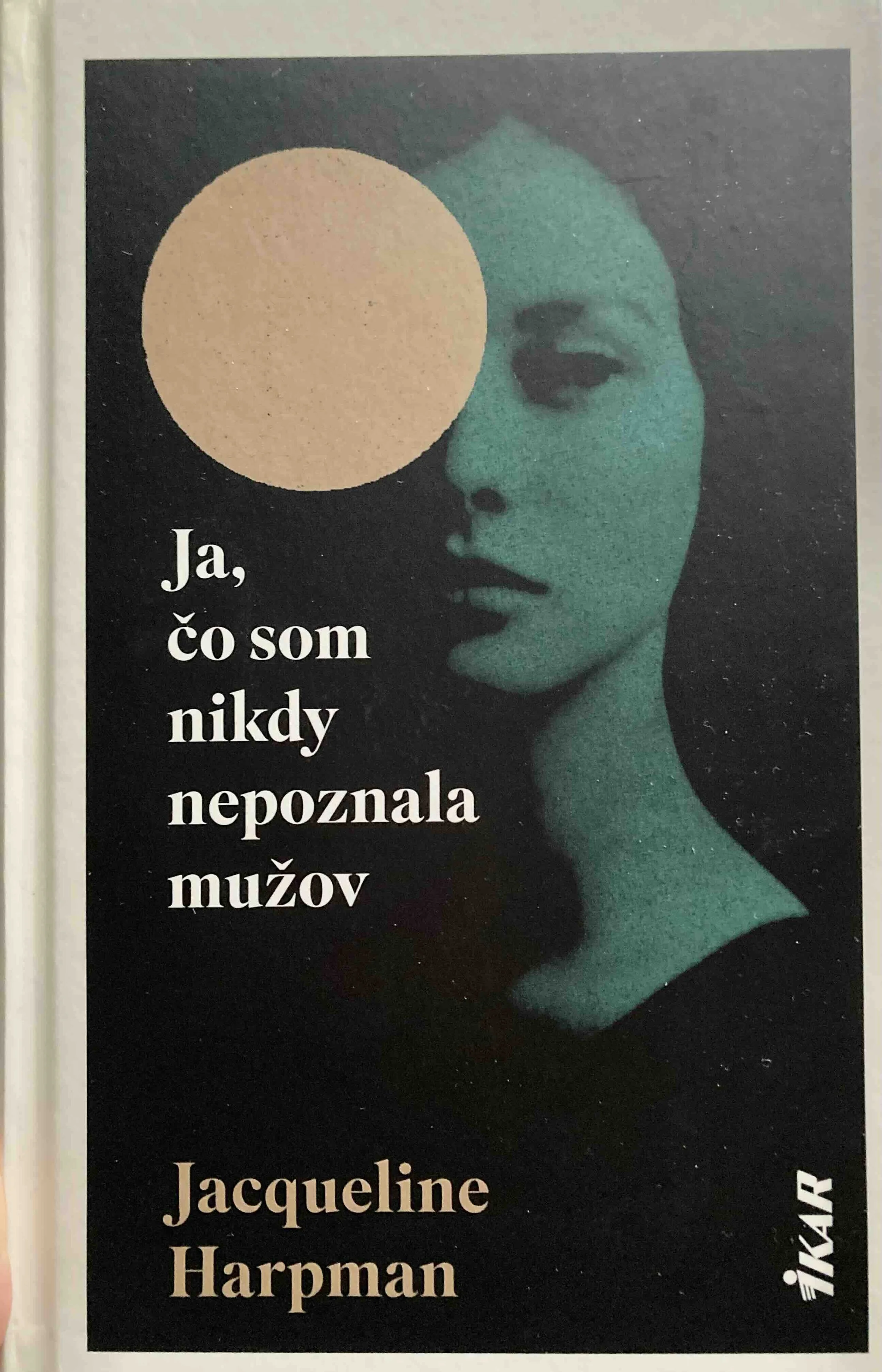 Jacqueline Harpman: Ja, čo som nikdy nepoznala mužov