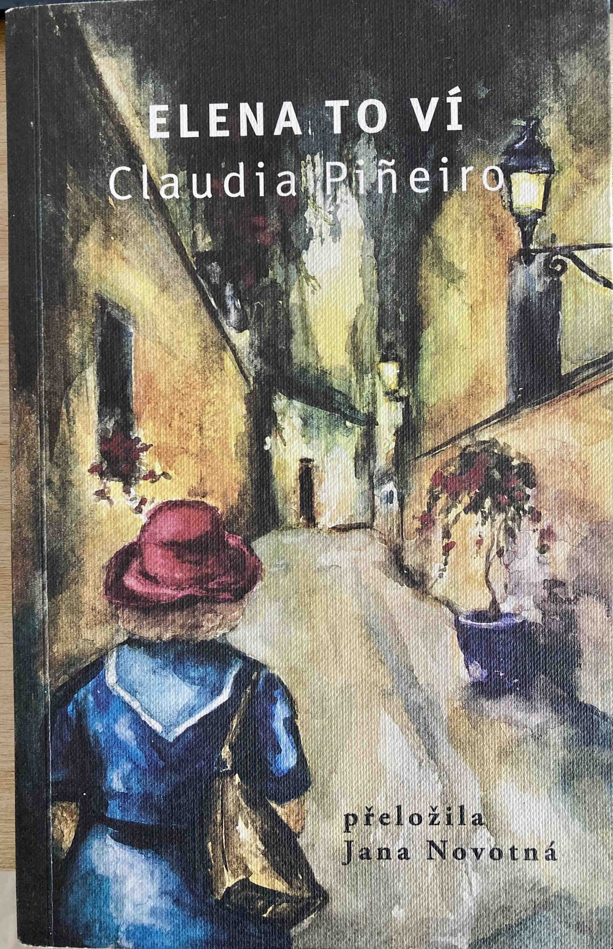Claudia Piñeiro: Elena to ví