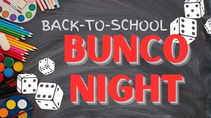 Blossom: Back-To-School BUNCO NIGHT