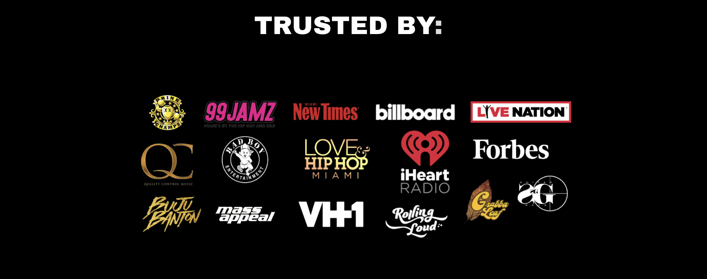 A black background with the phrase 'TRUSTED BY:' in bold white letters at the top, followed by various logos of media outlets, radio stations, and entertainment brands in a grid layout.