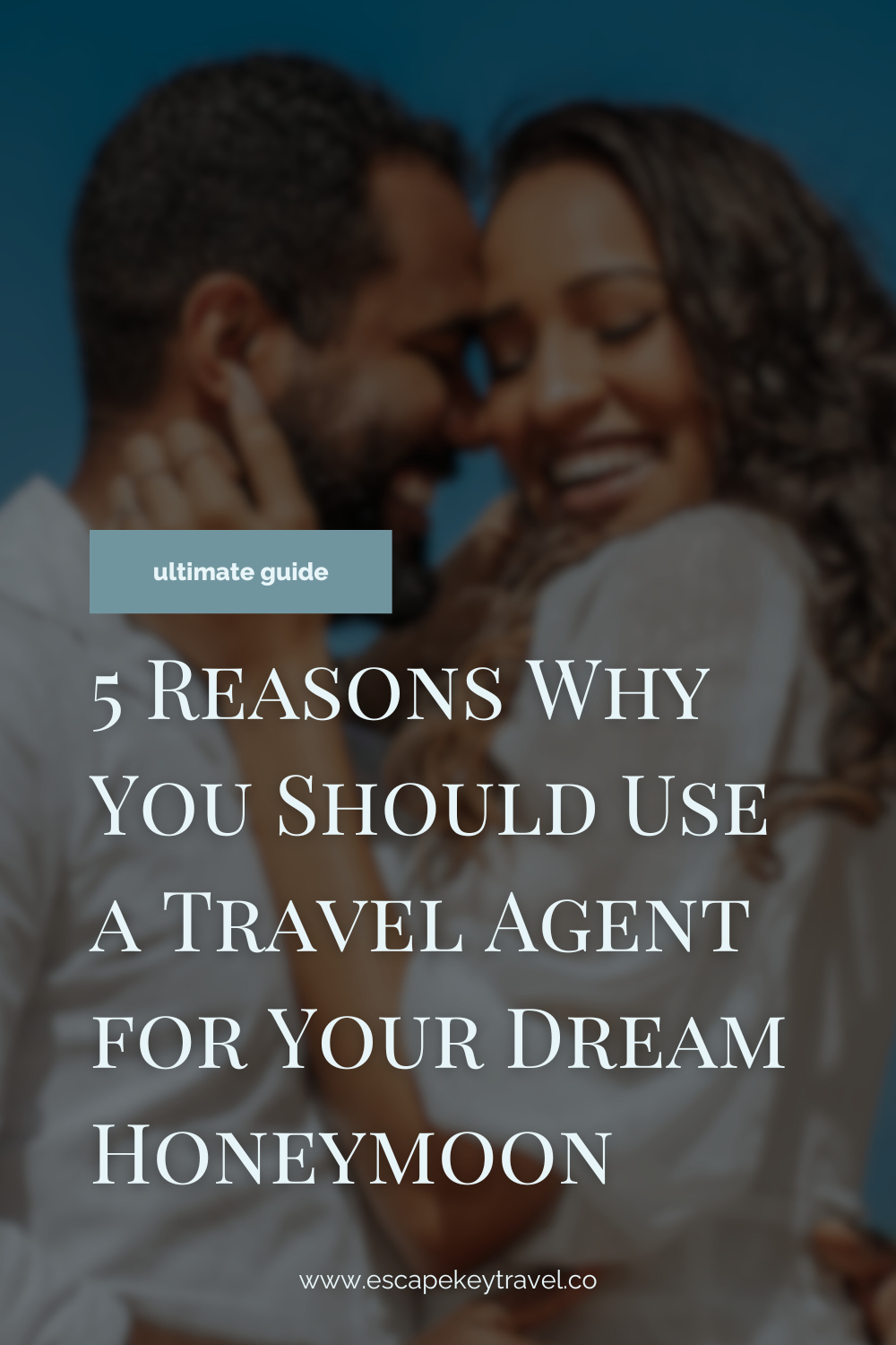 5 Ways a Honeymoon Travel Agent Is Your Secret Ingredient!