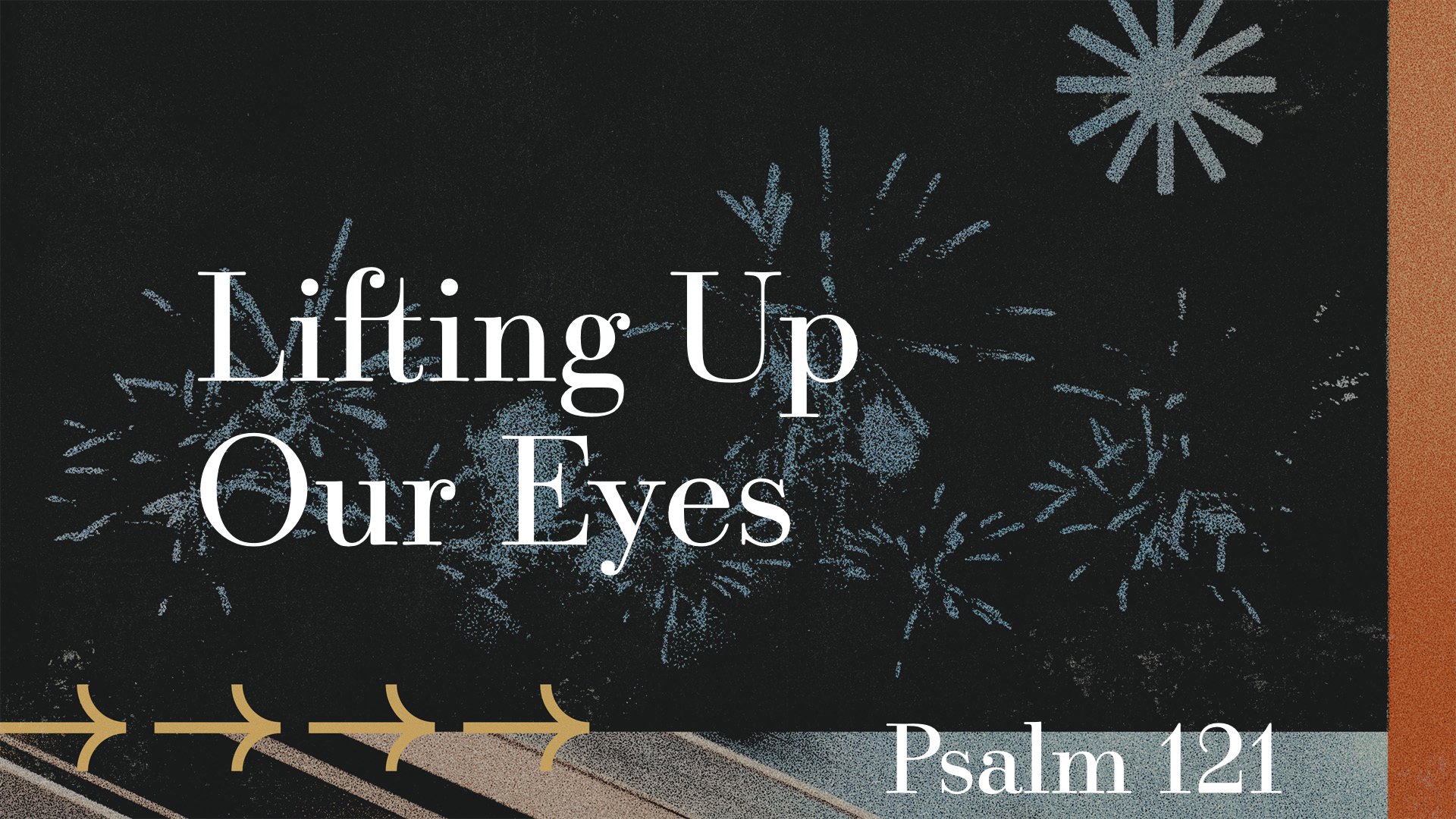 Lifting Up Our Eyes