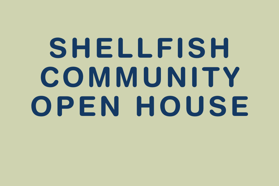 Shellfish community open house