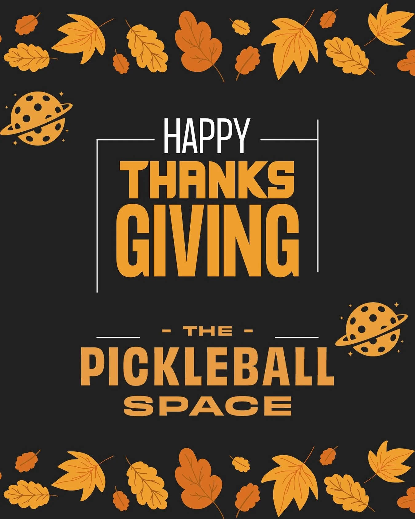 🧡 Happy Thanksgiving from The Pickleball Space 🧡
Today, we&rsquo;re extra grateful for this incredible community. The players who show up with energy,
the friendships built on and off the courts,
and the joy this sport brings to all of us every sin