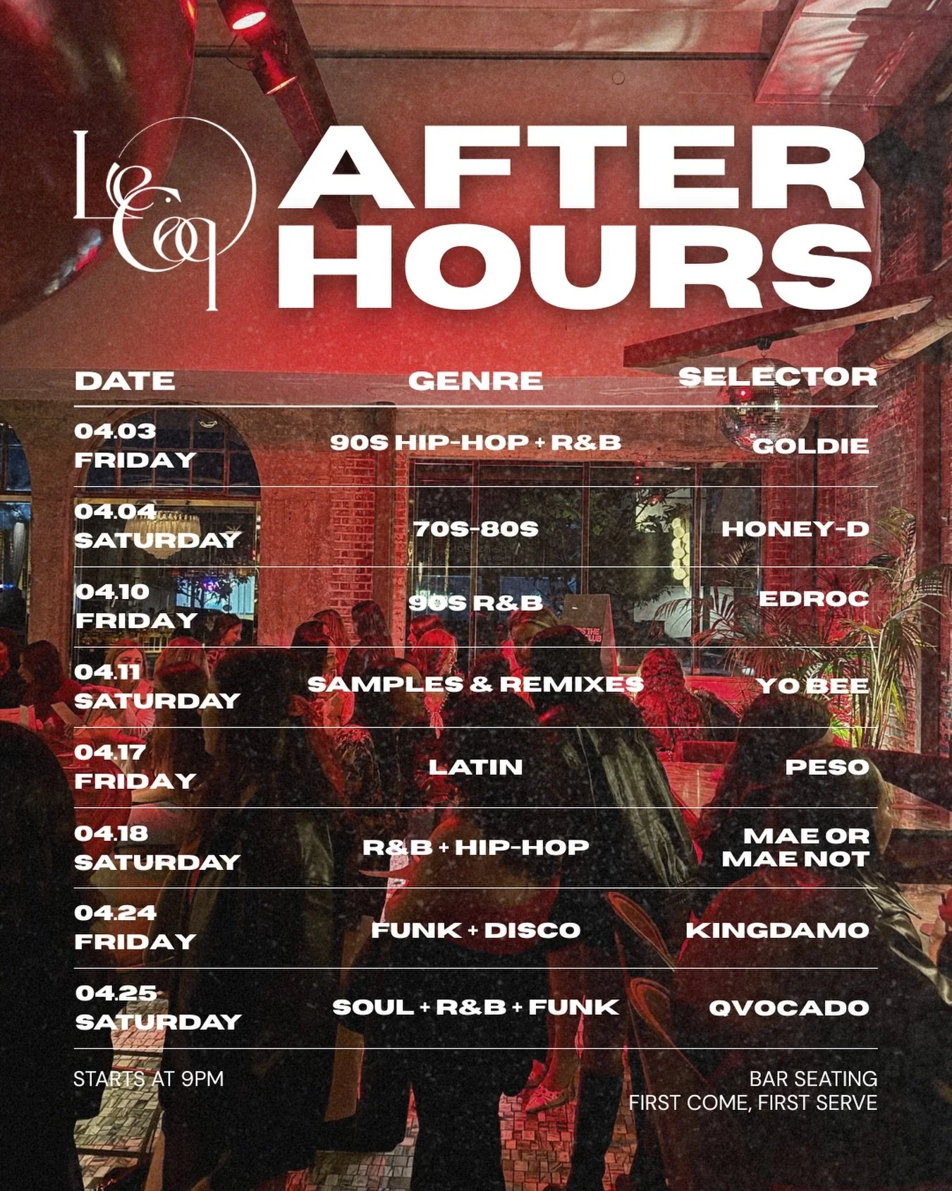 Our April lineup is in, with DJs taking you from first pour to last call.