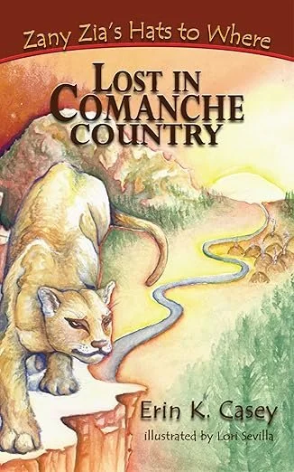 Lost in Comanche Country by Erin K. Casey