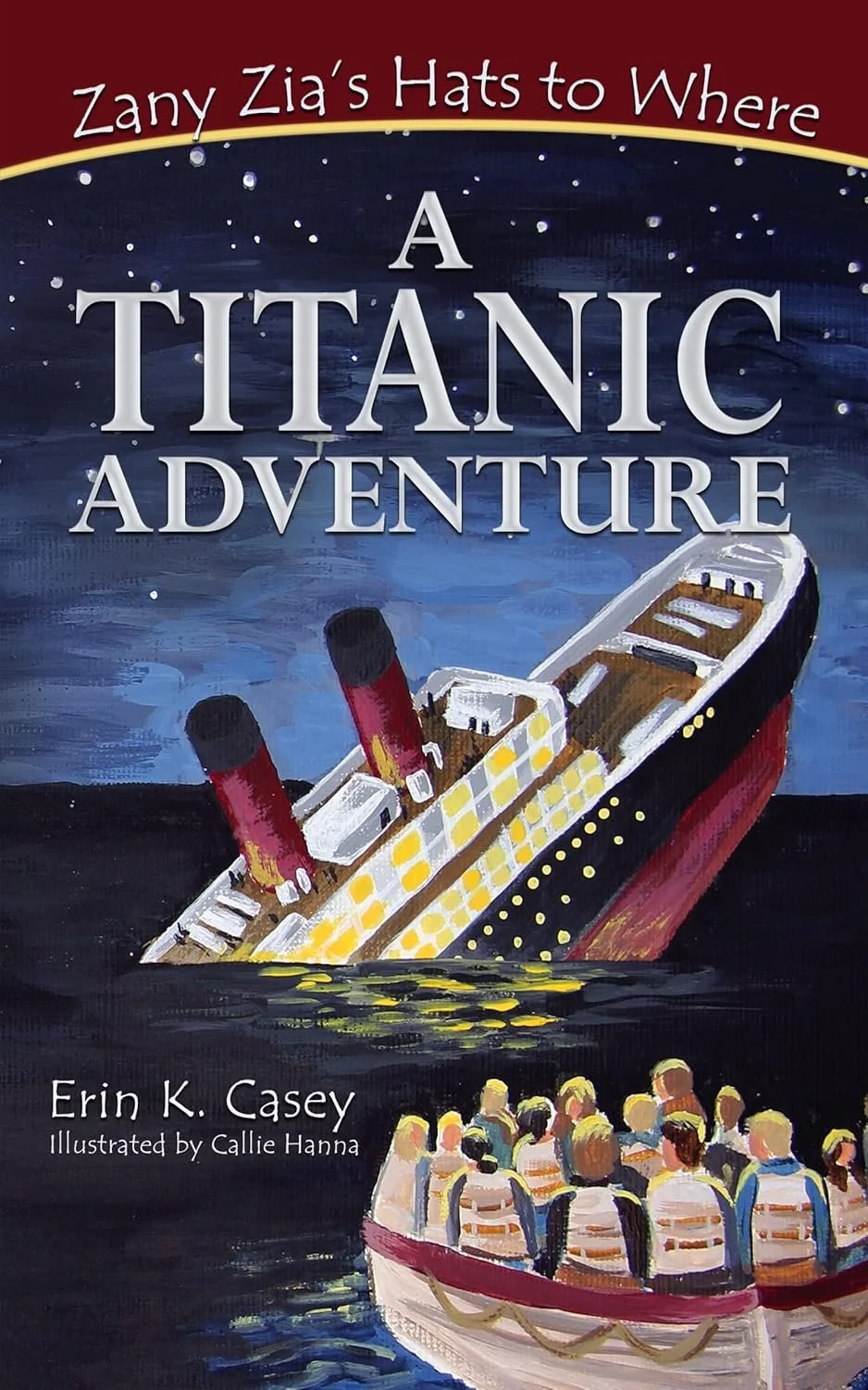 A TITANIC Adventure by Erin K. Casey